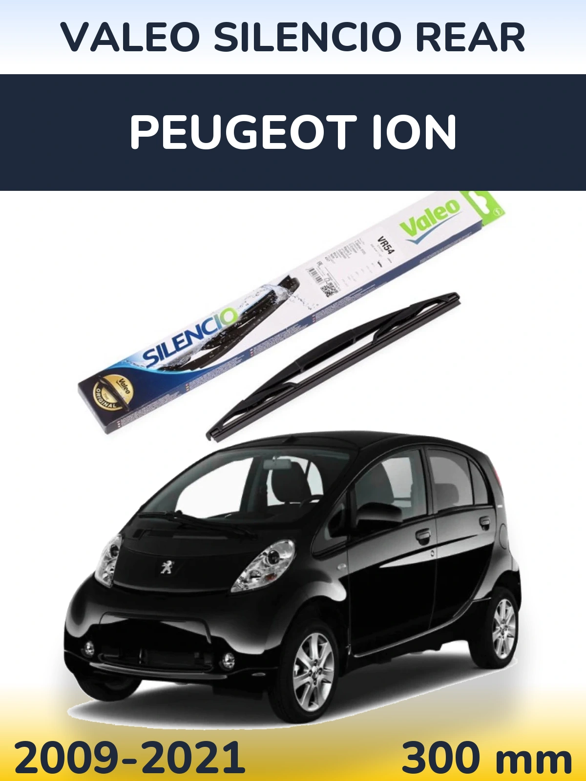 Zadní stěrač Valeo Silencio Rear 300 mm pro Peugeot iOn 2009-2021