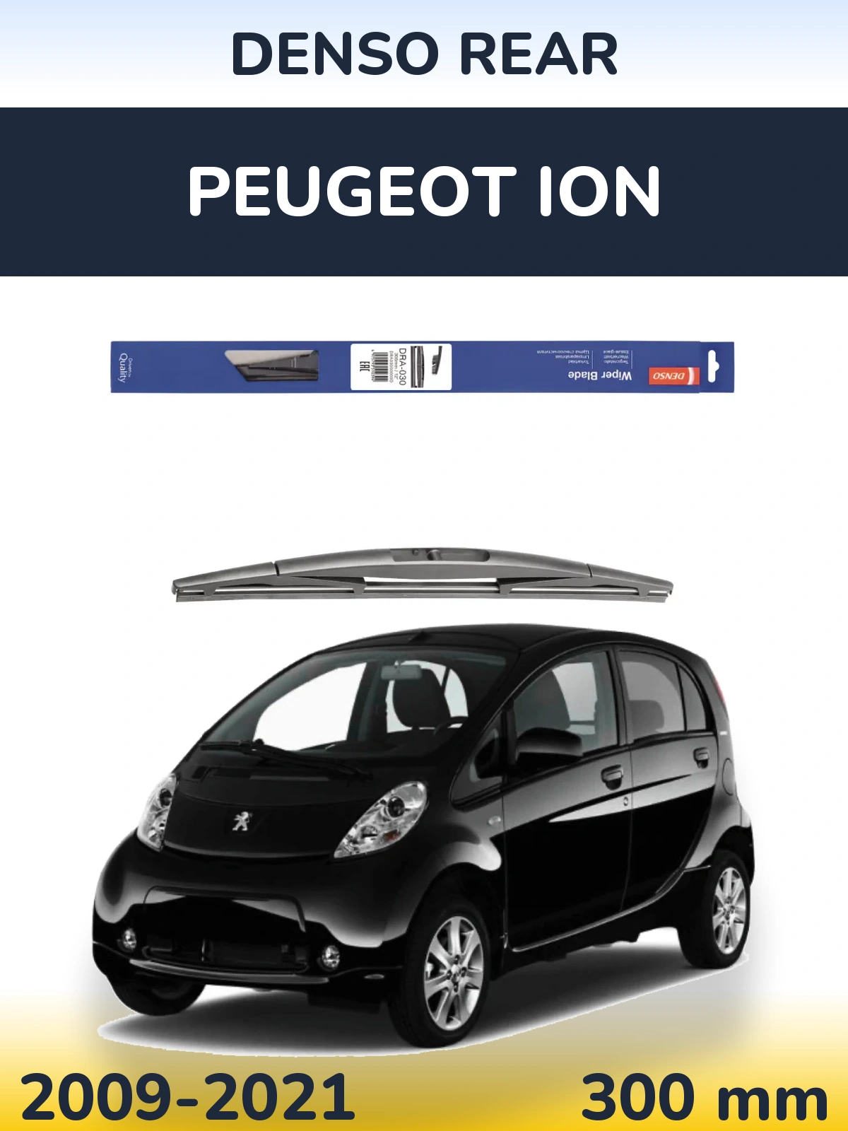 Zadní stěrač Denso Rear 300 mm pro Peugeot iOn 2009-2021