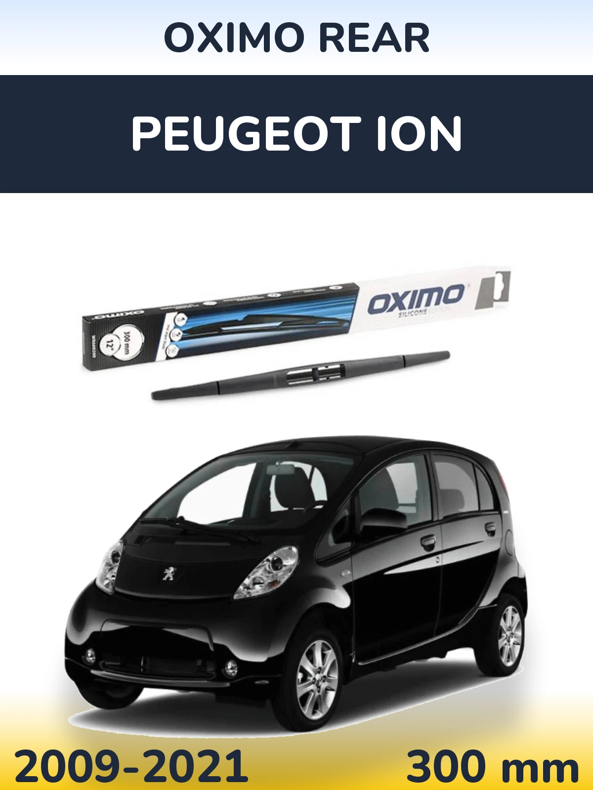 Zadní stěrač Oximo Rear 300 mm pro Peugeot iOn 2009-2021