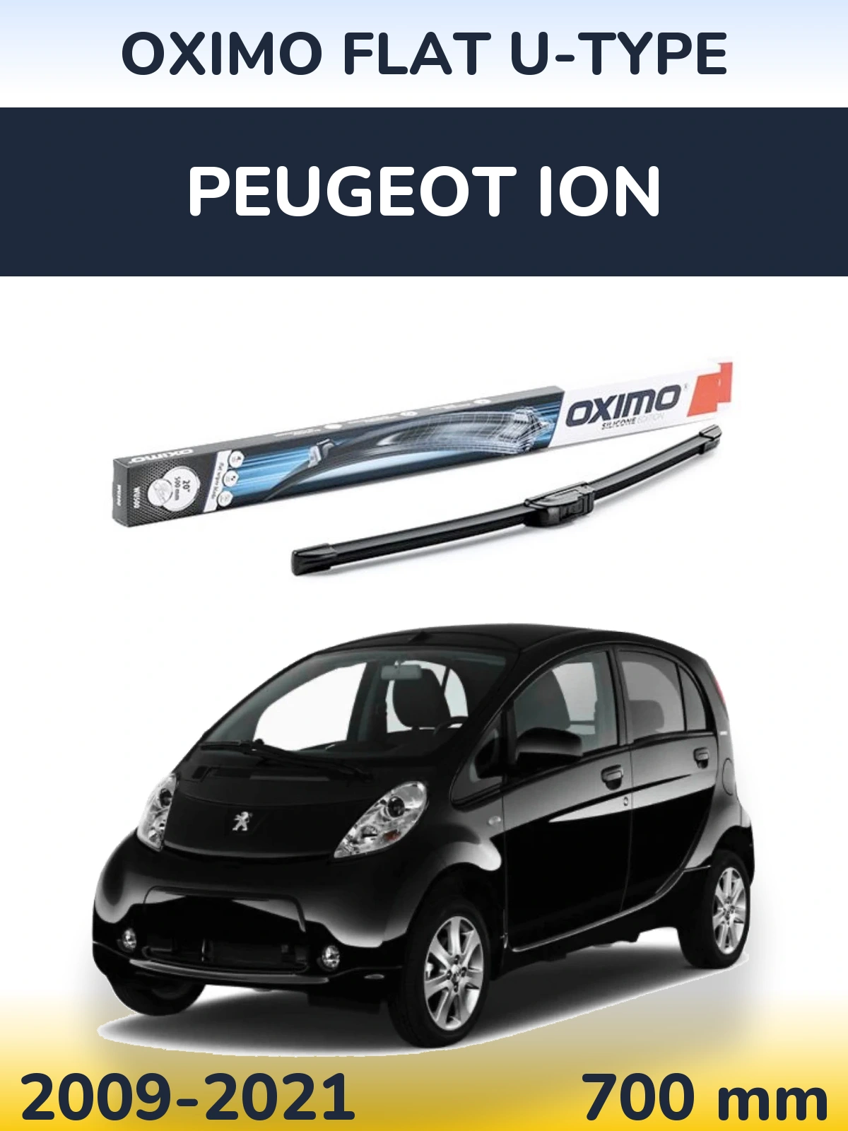 Přední stěrač Oximo Flat U-type 700 mm pro Peugeot iOn 2009-2021