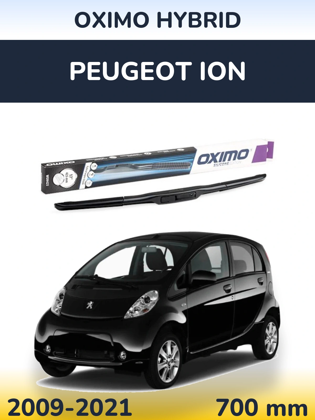 Přední stěrač Oximo Hybrid 700 mm pro Peugeot iOn 2009-2021