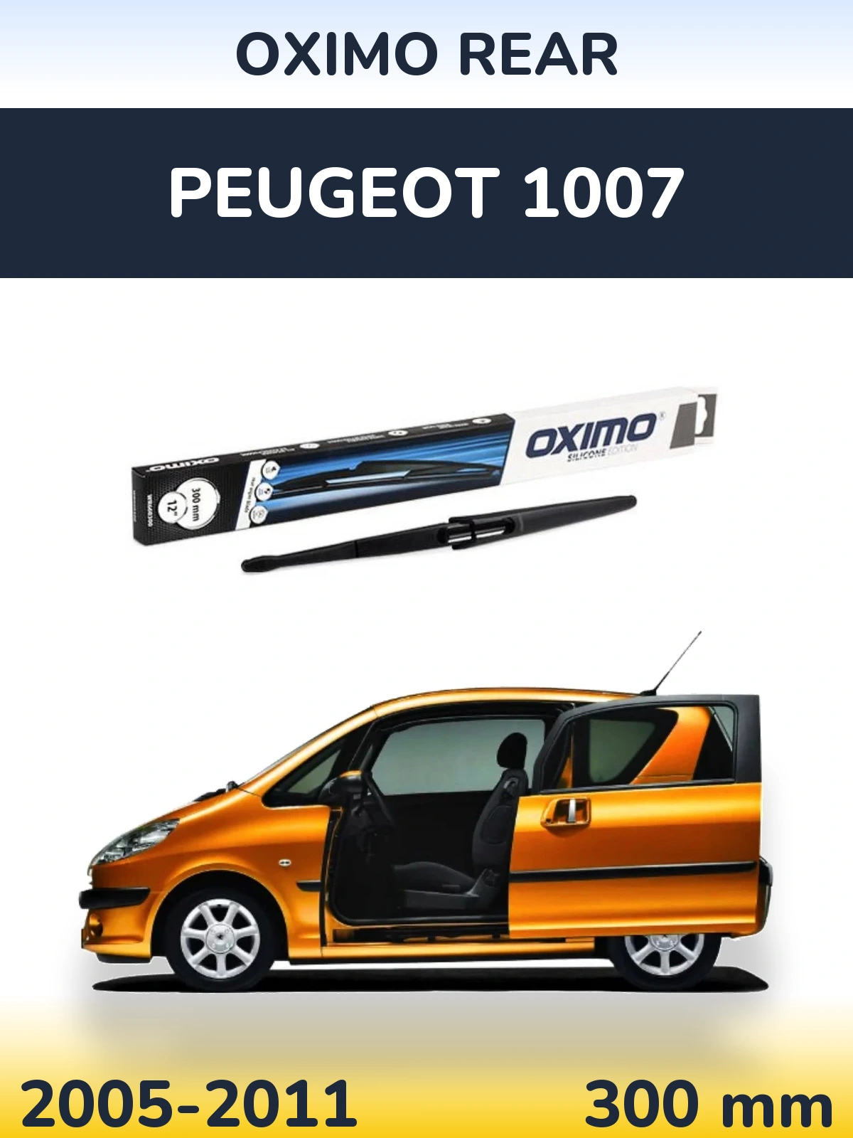Zadní stěrač Oximo Rear 300 mm pro Peugeot 1007 2005-2011