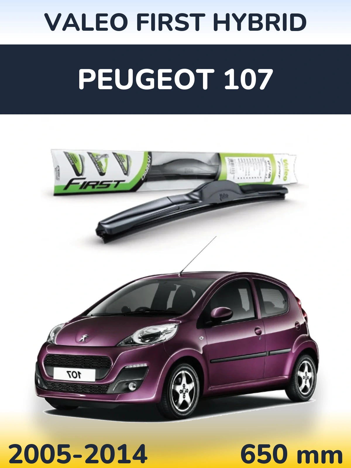 Přední stěrač Valeo First Hybrid 650 mm pro Peugeot 107 2005-2014