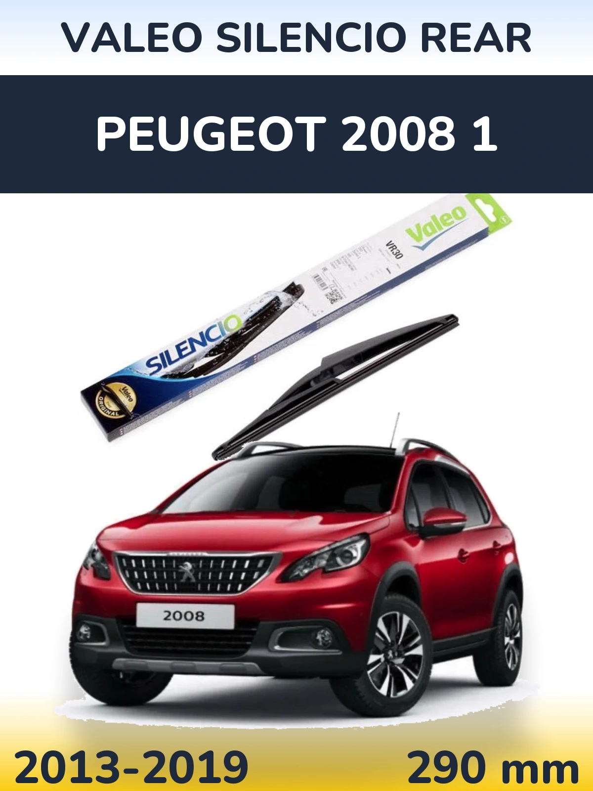 Задня щітка Valeo Silencio Rear 290 мм для Peugeot 2008 1 2013-2019