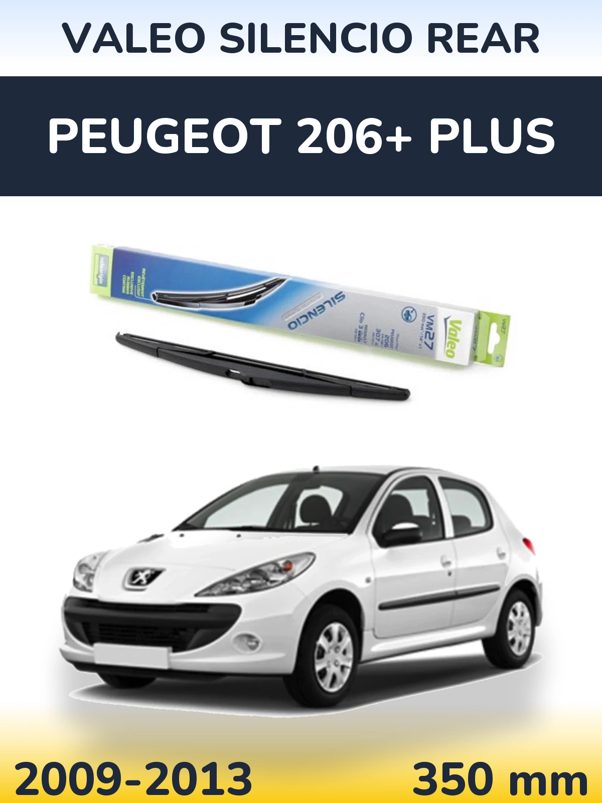 Zadní stěrač Valeo Silencio Rear 350 mm pro Peugeot 206+ Plus 2009-2013