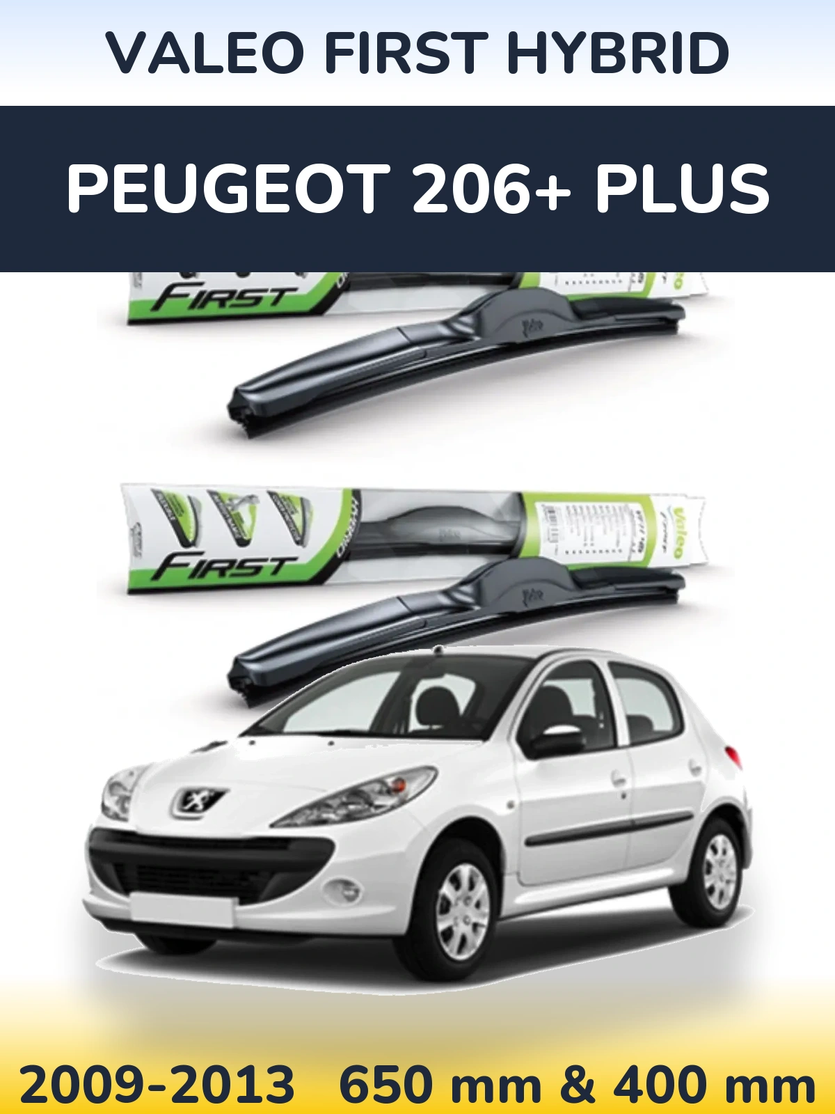 Sada předních stěračů Valeo First Hybrid 650 a 400 mm pro Peugeot 206+ Plus 2009-2013