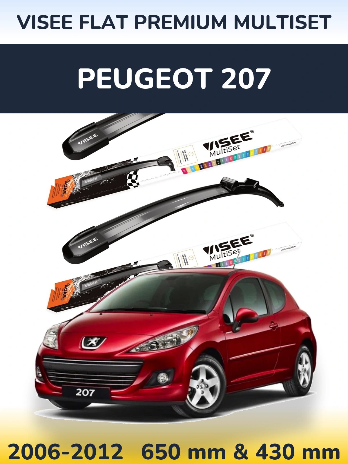 Sada předních stěračů VISEE FLAT PREMIUM MultiSet 650 a 430 mm pro Peugeot 207 2006-2012