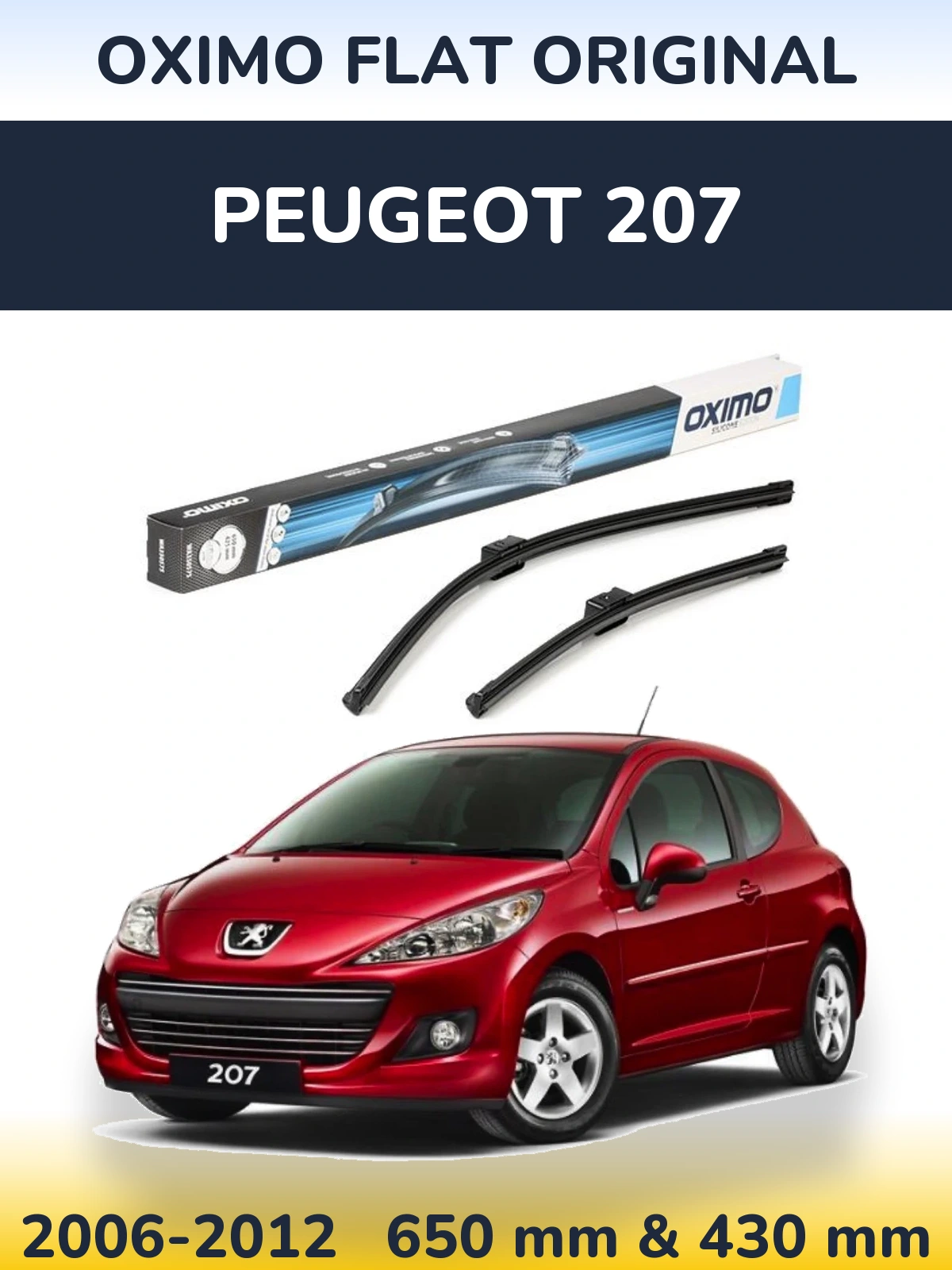 Sada předních stěračů Oximo Flat Original 650 a 430 mm pro Peugeot 207 2006-2012