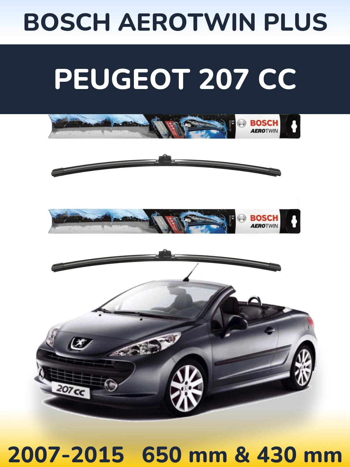 Sada předních stěračů BOSCH AeroTwin Plus 650 a 430 mm pro Peugeot 207 CC 2007-2015