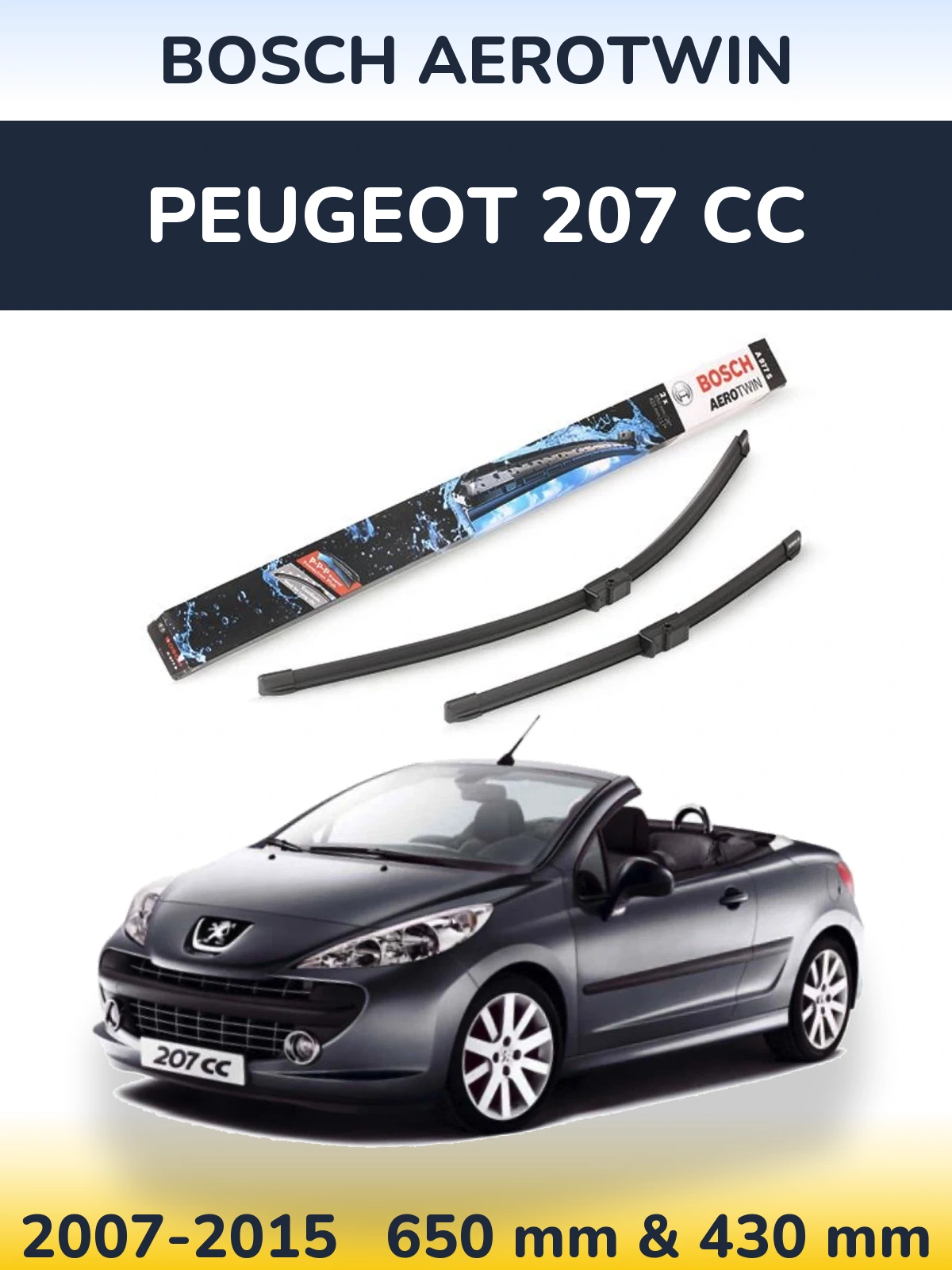Sada předních stěračů BOSCH AeroTwin 650 a 430 mm pro Peugeot 207 CC 2007-2015