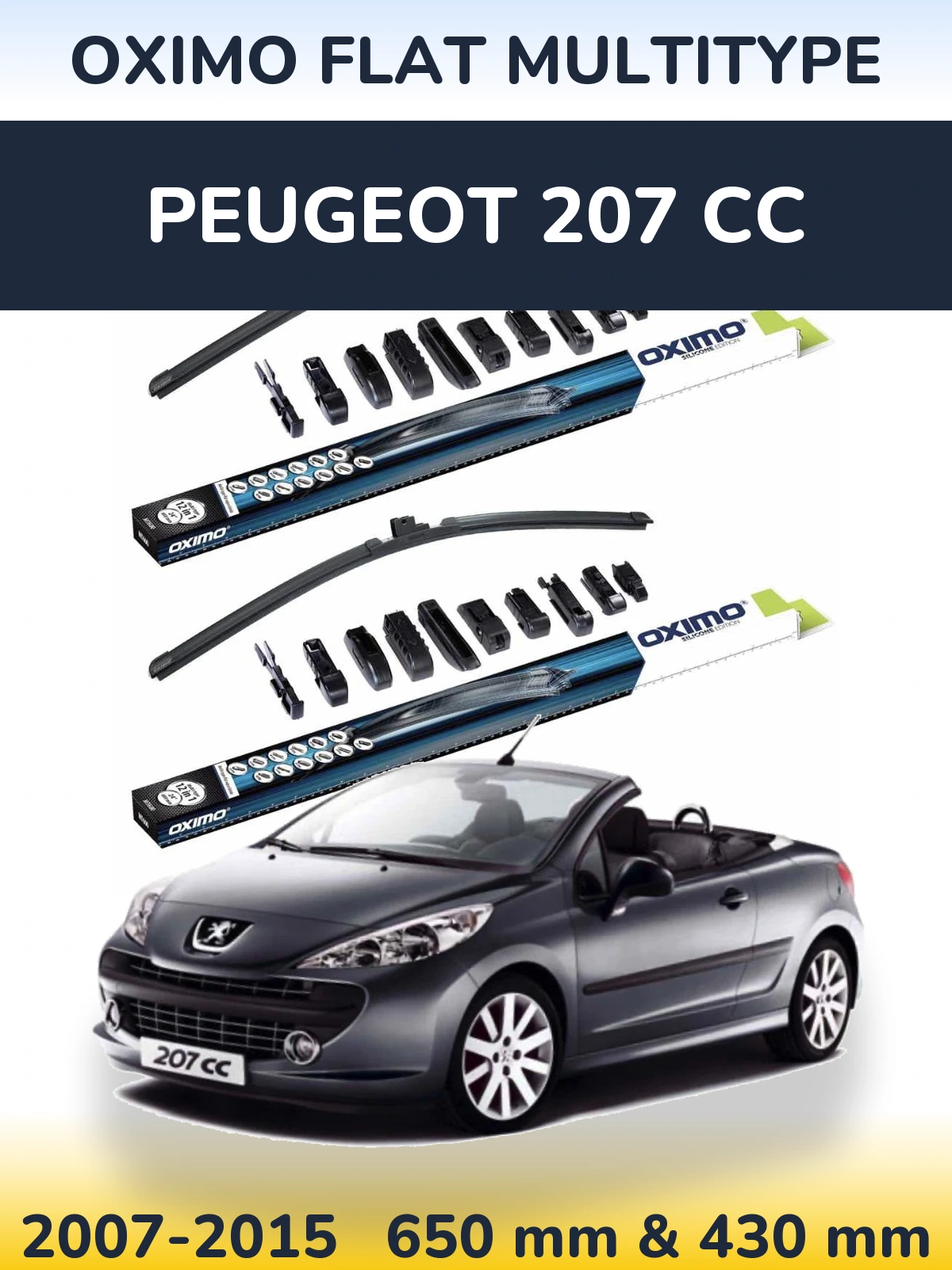 Комплект передніх щіток Oximo Flat MultiТипe 650 & 430 мм для Peugeot 207 CC 2007-2015