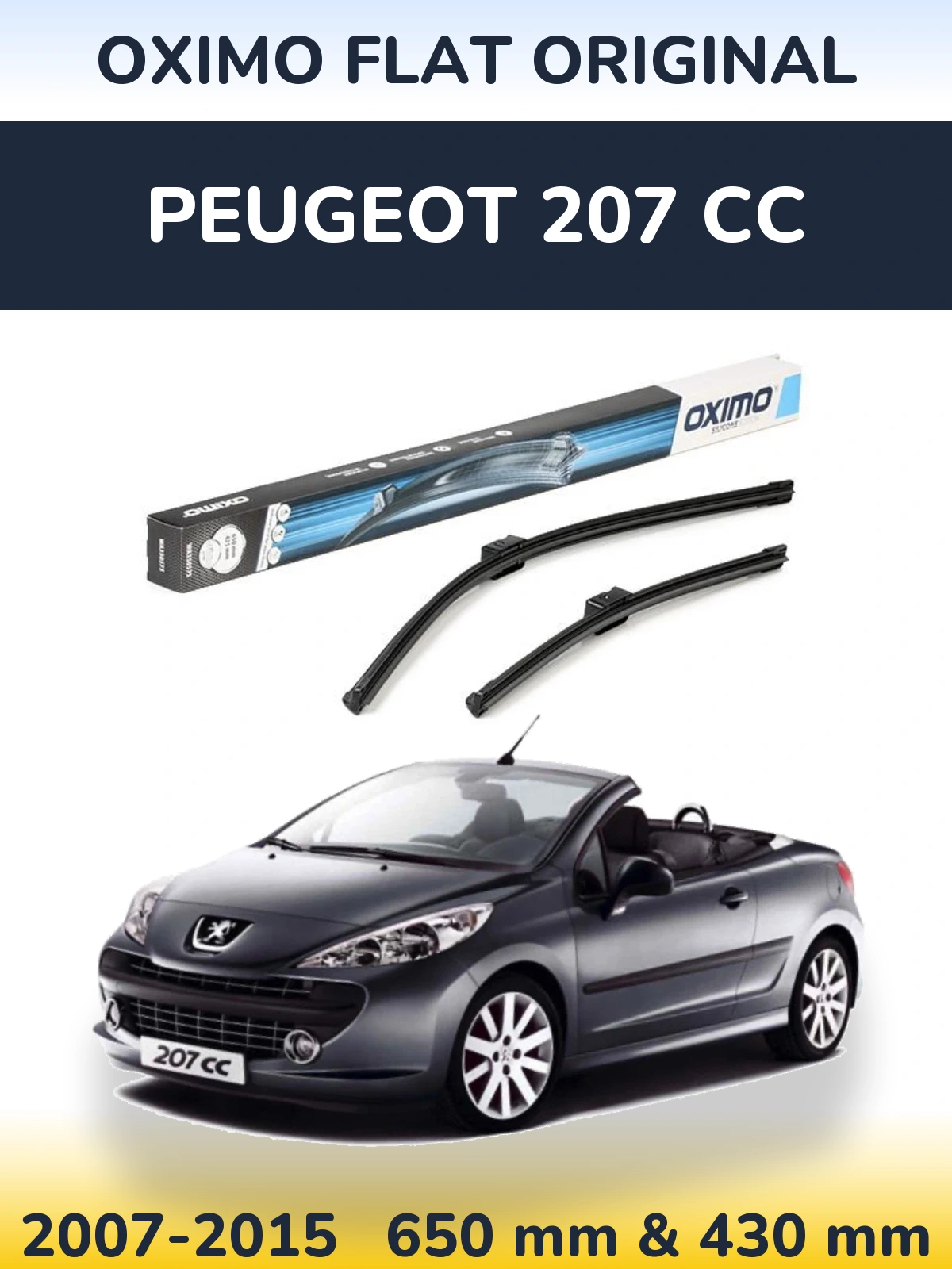 Sada předních stěračů Oximo Flat Original 650 a 430 mm pro Peugeot 207 CC 2007-2015