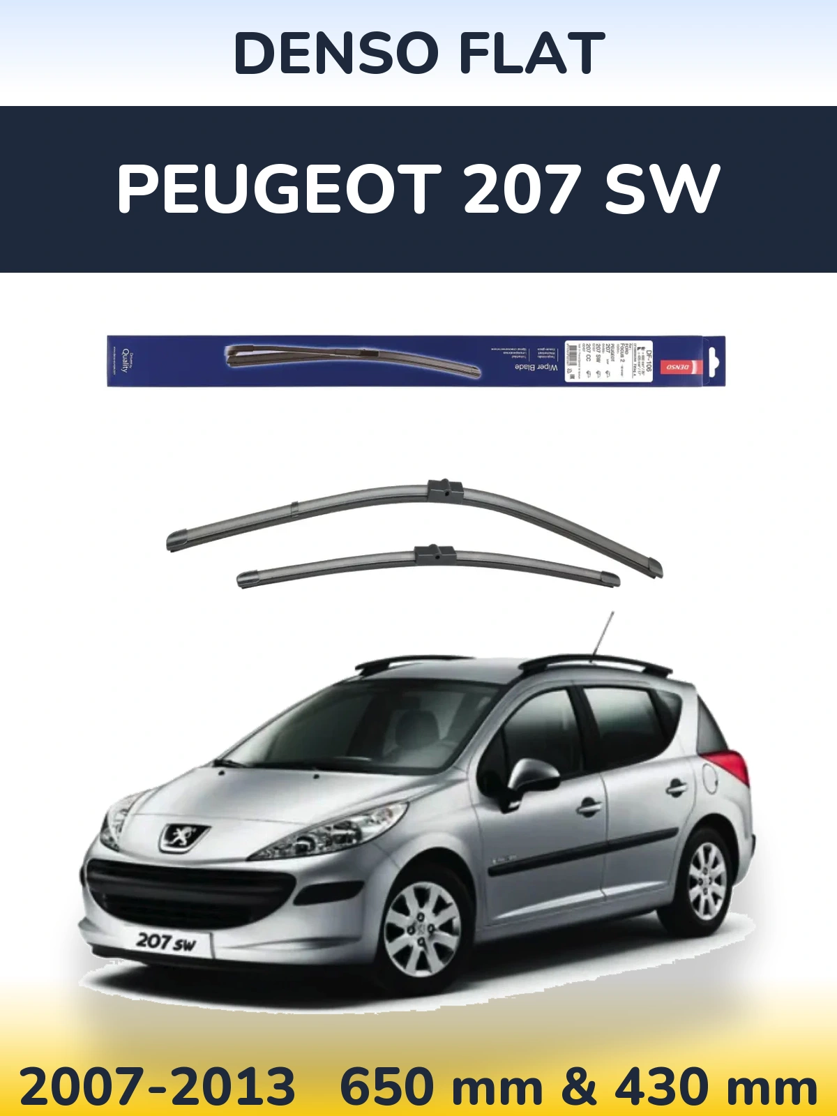 Sada předních stěračů Denso Flat 650 a 420 mm pro Peugeot 207 SW 2007-2013