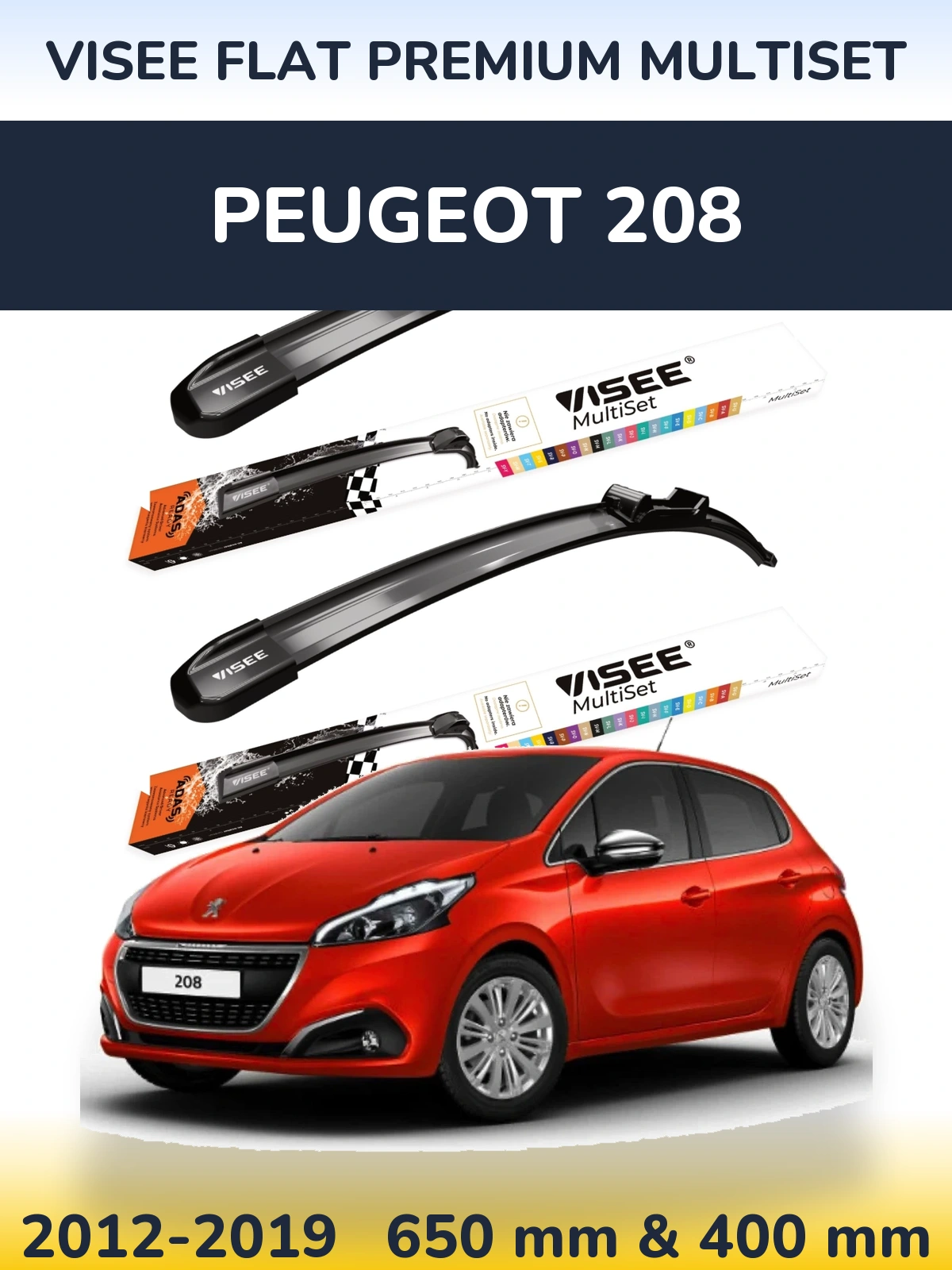 Sada předních stěračů VISEE FLAT PREMIUM MultiSet 650 a 400 mm pro Peugeot 208 2012-2019