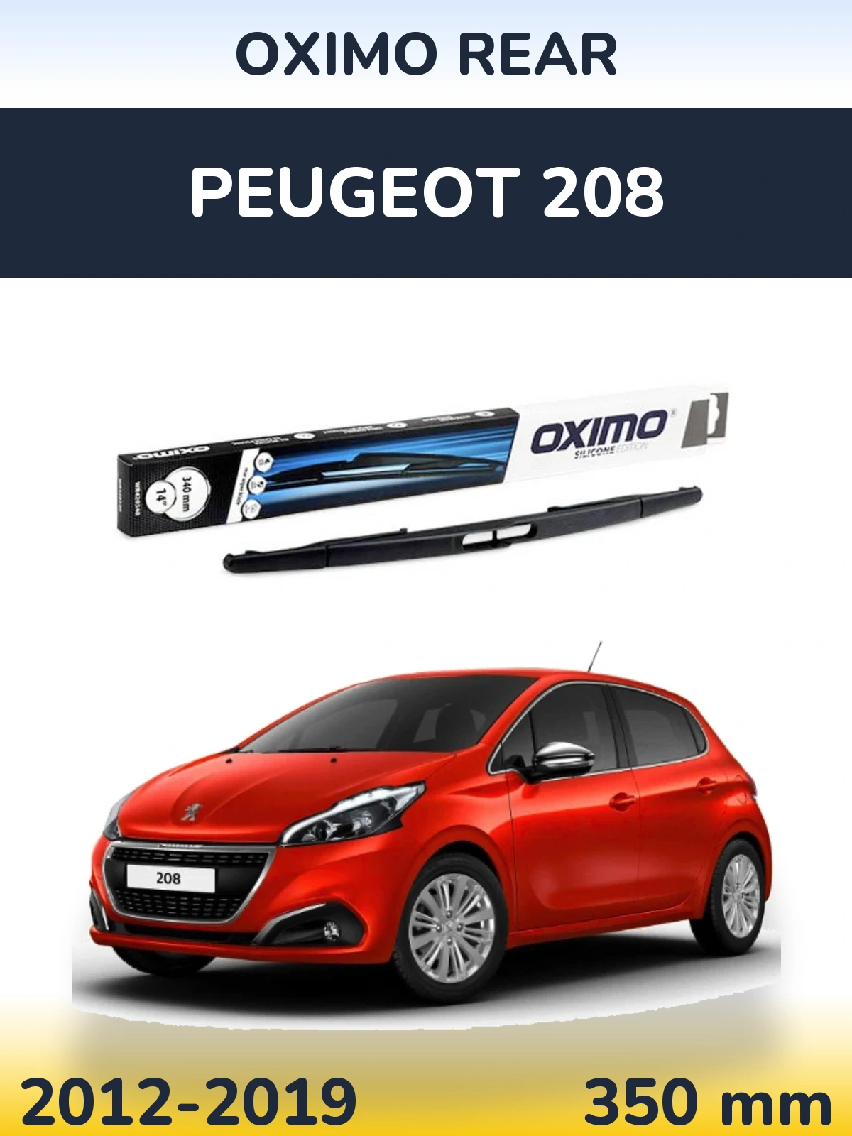 Zadní stěrač Oximo Rear 350 mm pro Peugeot 208 2012-2019