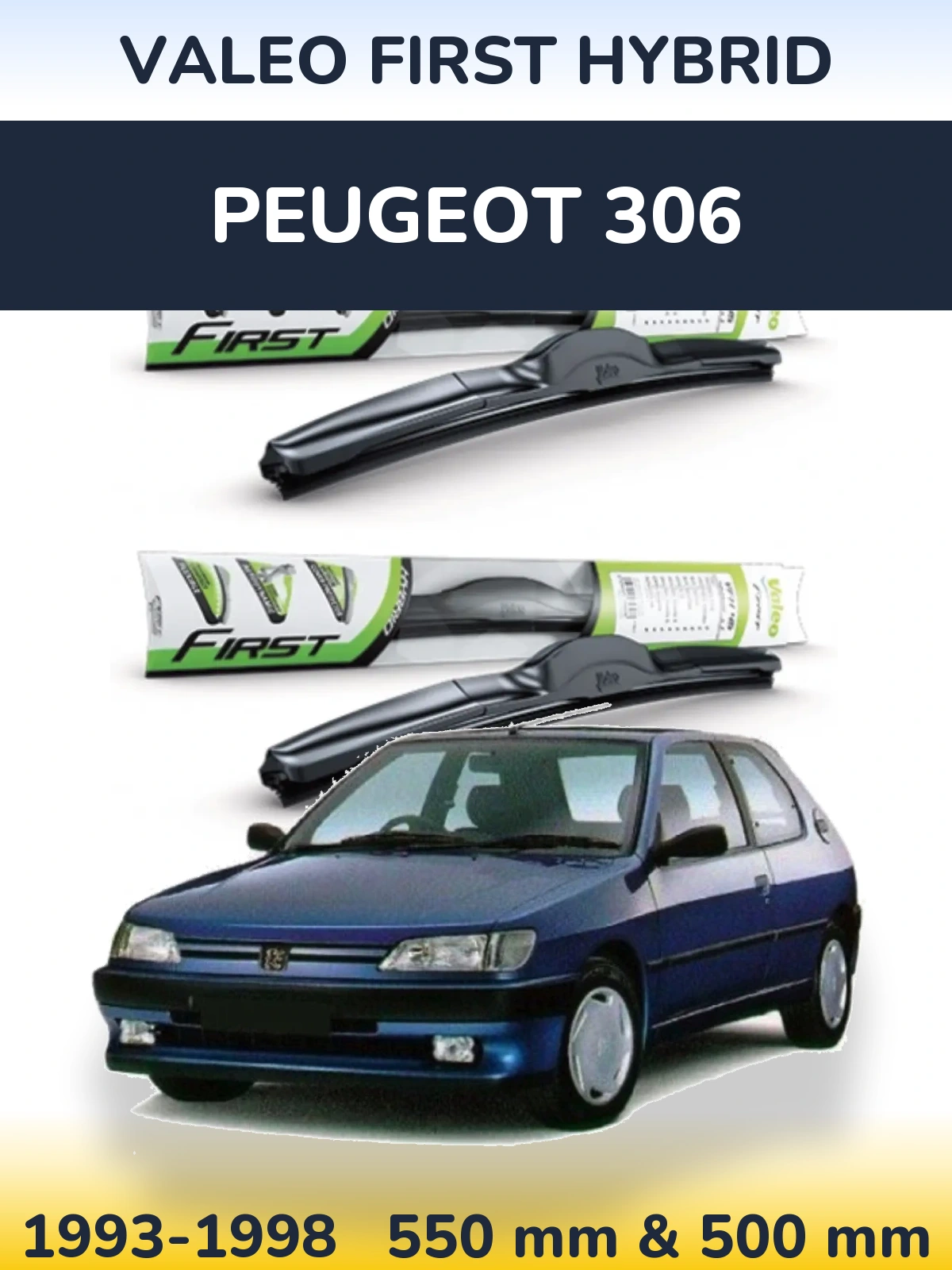 Sada předních stěračů Valeo First Hybrid 550 a 500 mm pro Peugeot 306 1993-1998