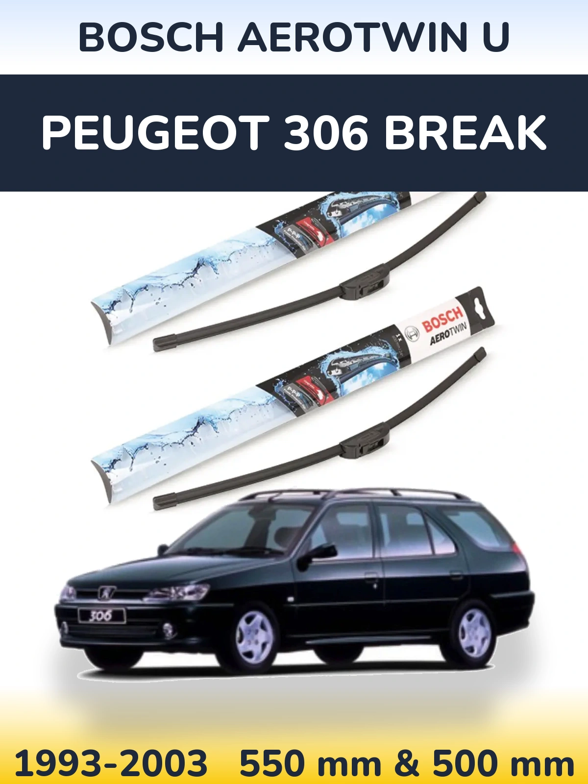 Sada předních stěračů BOSCH AeroTwin U 550 a 500 mm pro Peugeot 306 Break 1993-2003