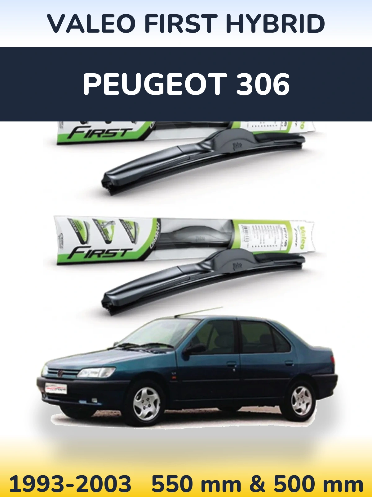 Sada předních stěračů Valeo First Hybrid 550 a 500 mm pro Peugeot 306 1993-2003
