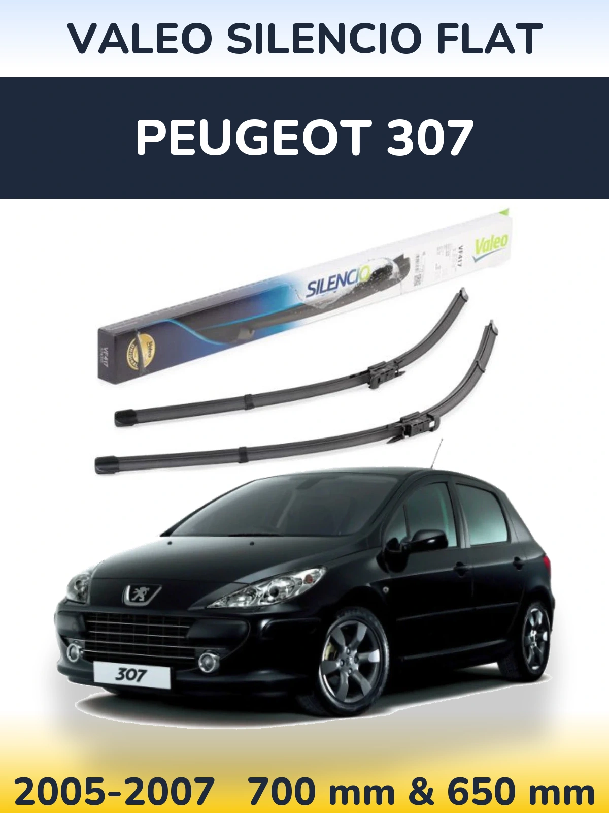 Sada předních stěračů Valeo Silencio Flat 700 a 650 mm pro Peugeot 307 2005-2007