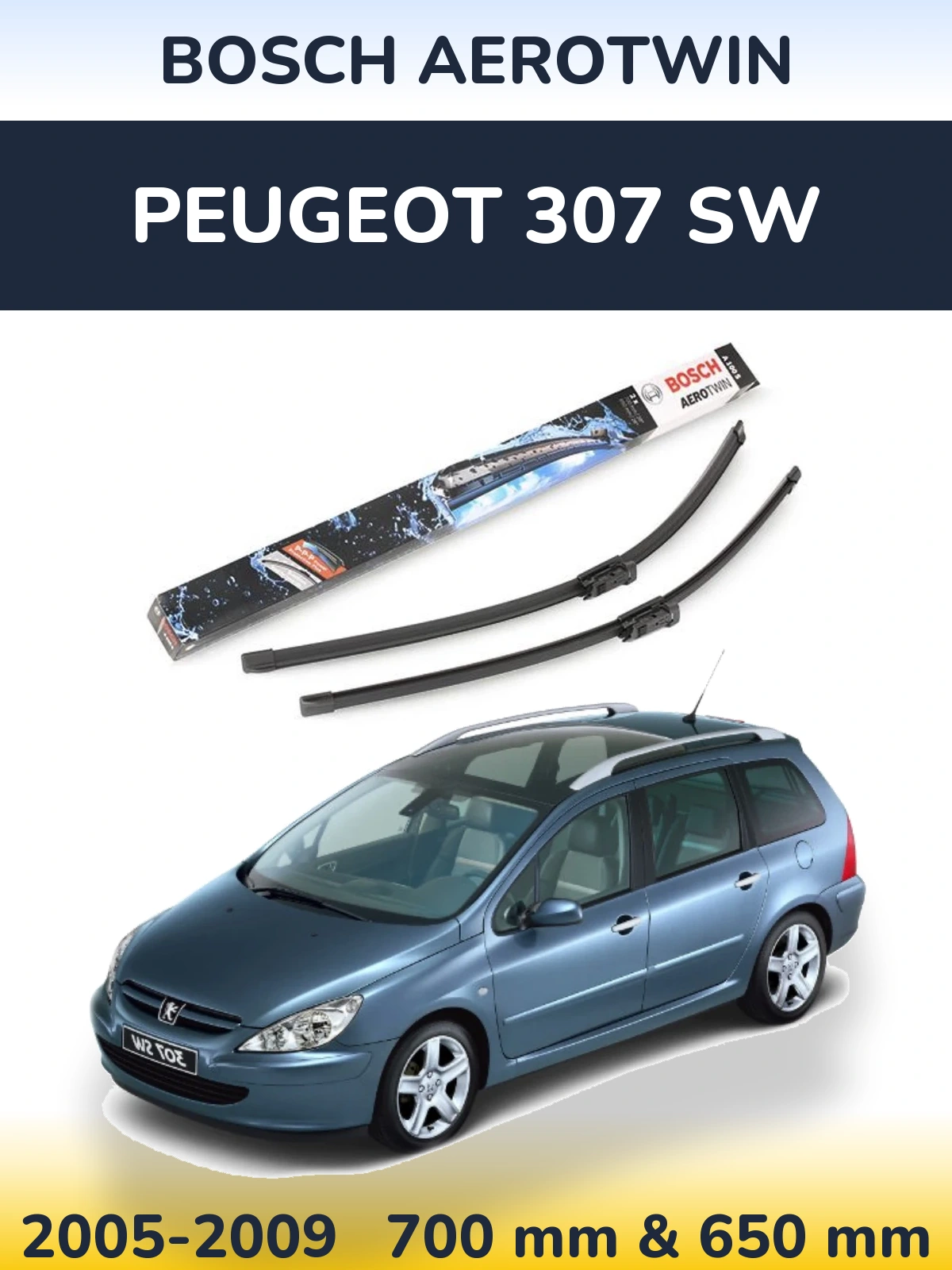 Sada předních stěračů BOSCH AeroTwin 700 a 650 mm pro Peugeot 307 SW 2005-2009