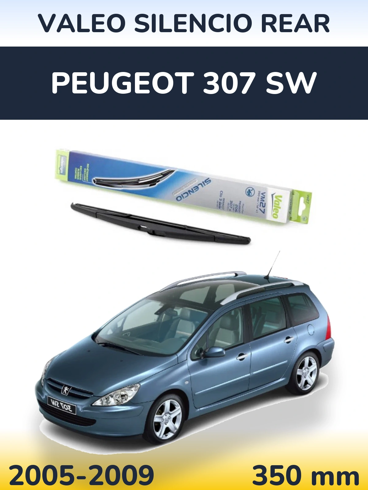 Zadní stěrač Valeo Silencio Rear 350 mm pro Peugeot 307 SW 2005-2009