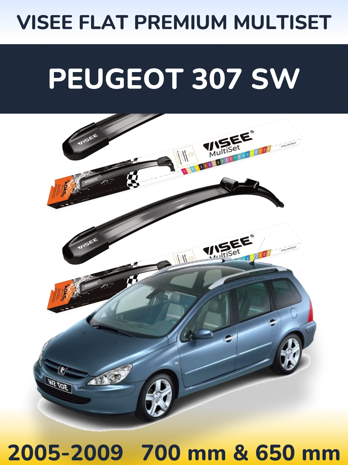 Sada předních stěračů VISEE FLAT PREMIUM MultiSet 700 a 650 mm pro Peugeot 307 SW 2005-2009