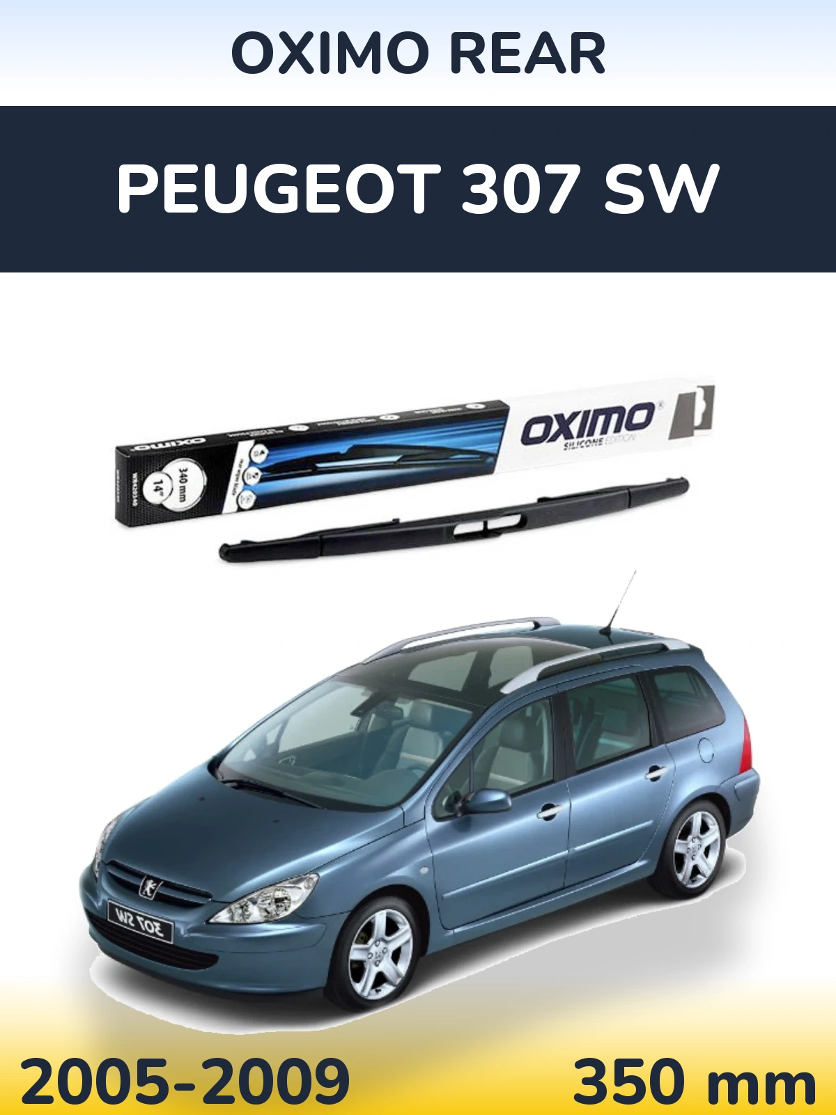 Zadní stěrač Oximo Rear 350 mm pro Peugeot 307 SW 2005-2009