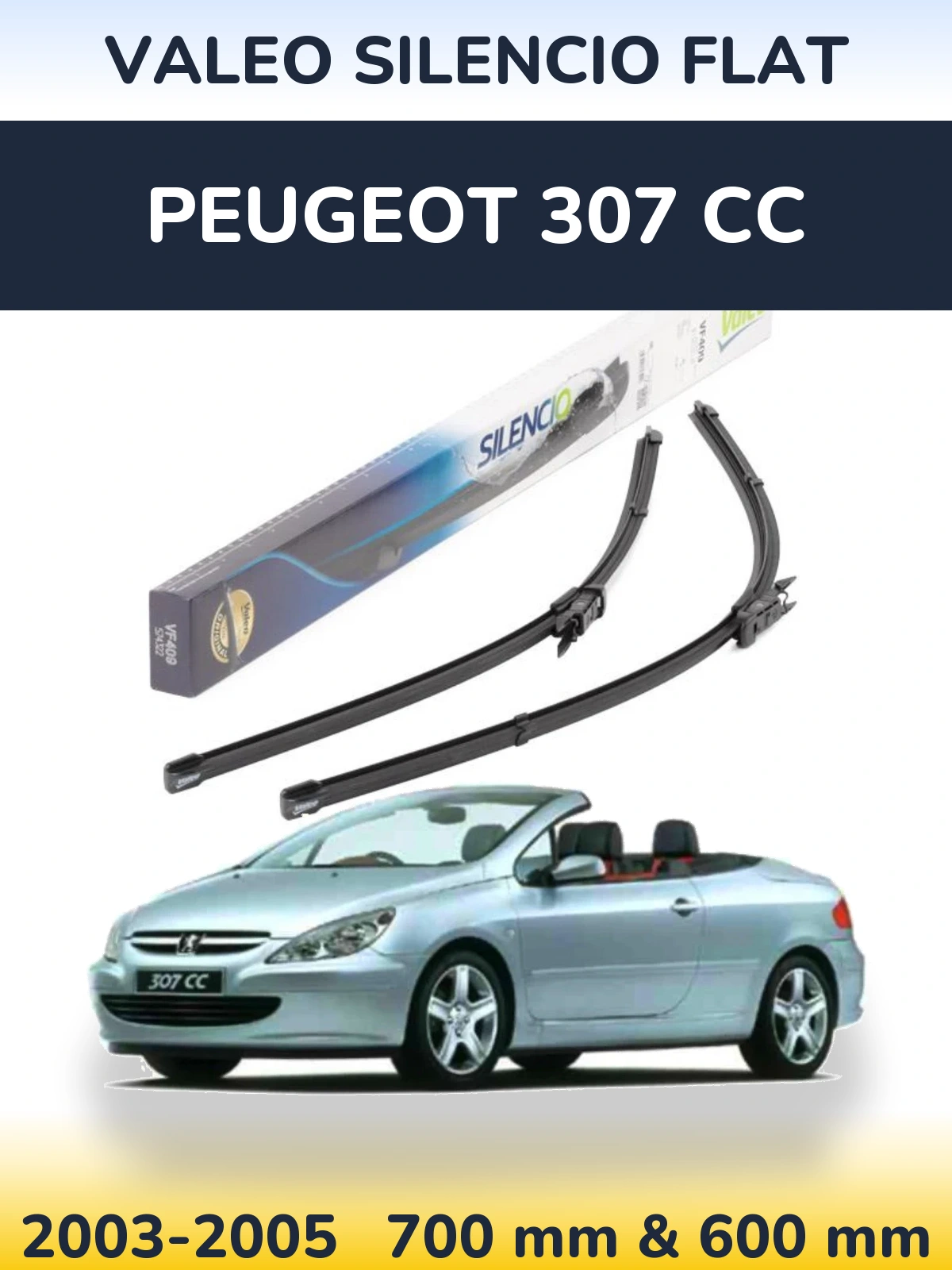 Sada předních stěračů Valeo Silencio Flat 700 a 600 mm pro Peugeot 307 CC 2003-2005