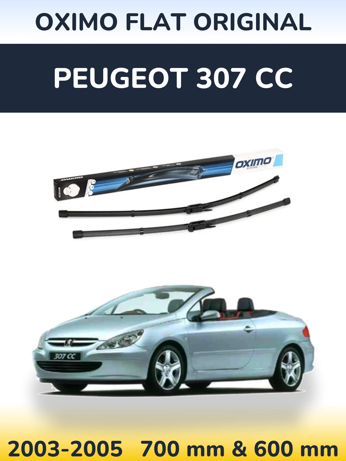 Sada předních stěračů Oximo Flat Original 700 a 600 mm pro Peugeot 307 CC 2003-2005