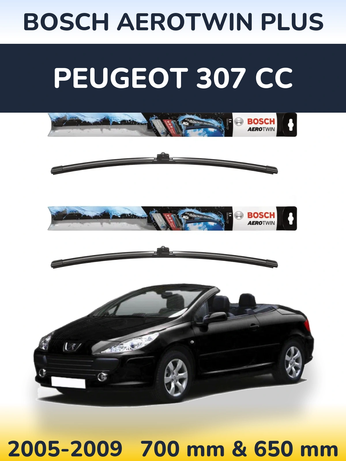 Sada předních stěračů BOSCH AeroTwin Plus 700 a 650 mm pro Peugeot 307 CC 2005-2009