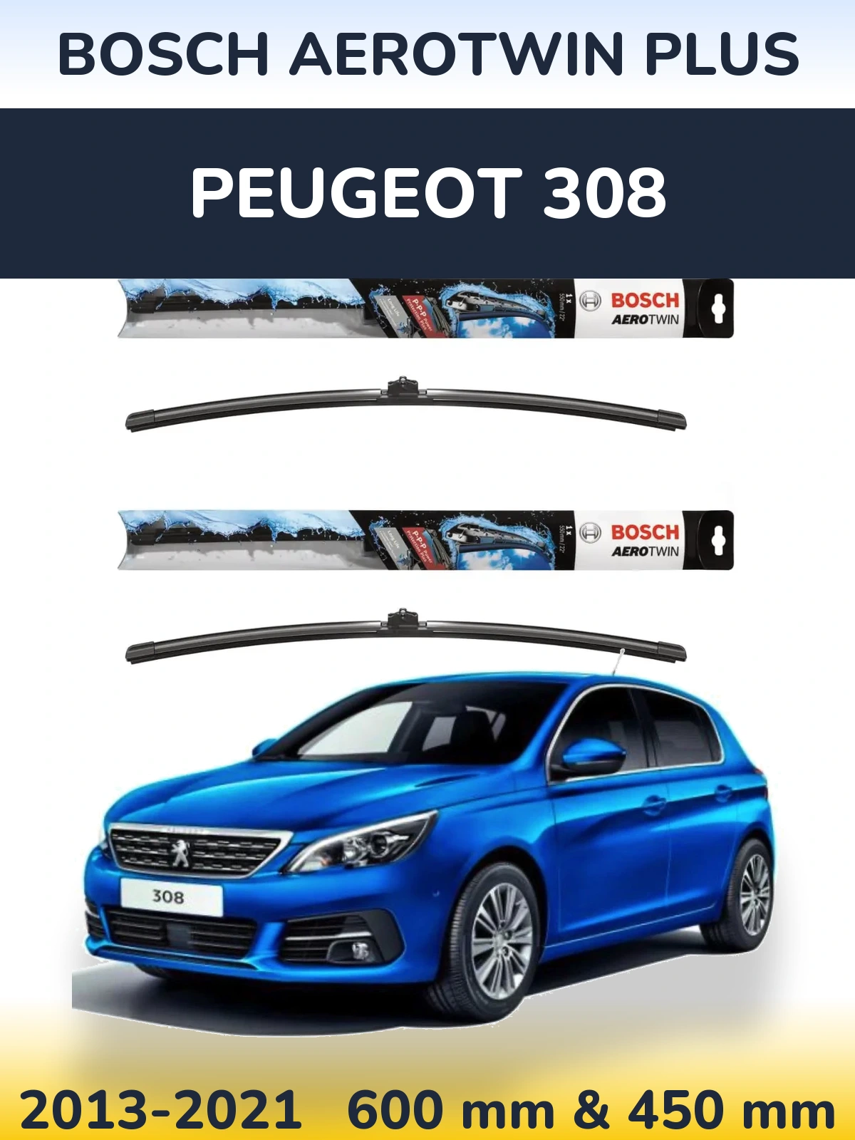 Sada předních stěračů BOSCH AeroTwin Plus 600 a 450 mm pro Peugeot 308 2013-2021