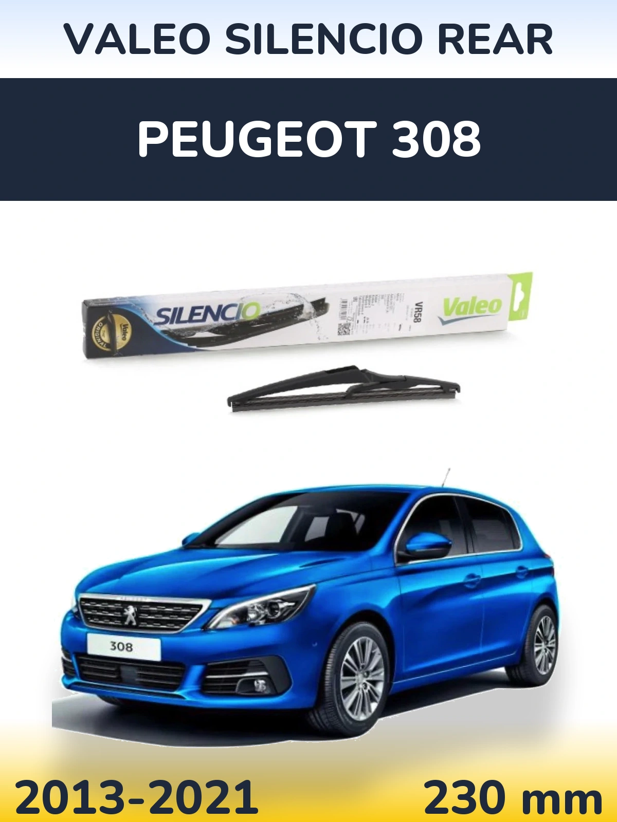 Zadní stěrač Valeo Silencio Rear 240 mm pro Peugeot 308 2013-2021