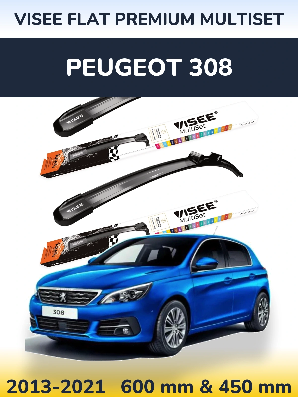 Sada předních stěračů VISEE FLAT PREMIUM MultiSet 600 a 450 mm pro Peugeot 308 2013-2021
