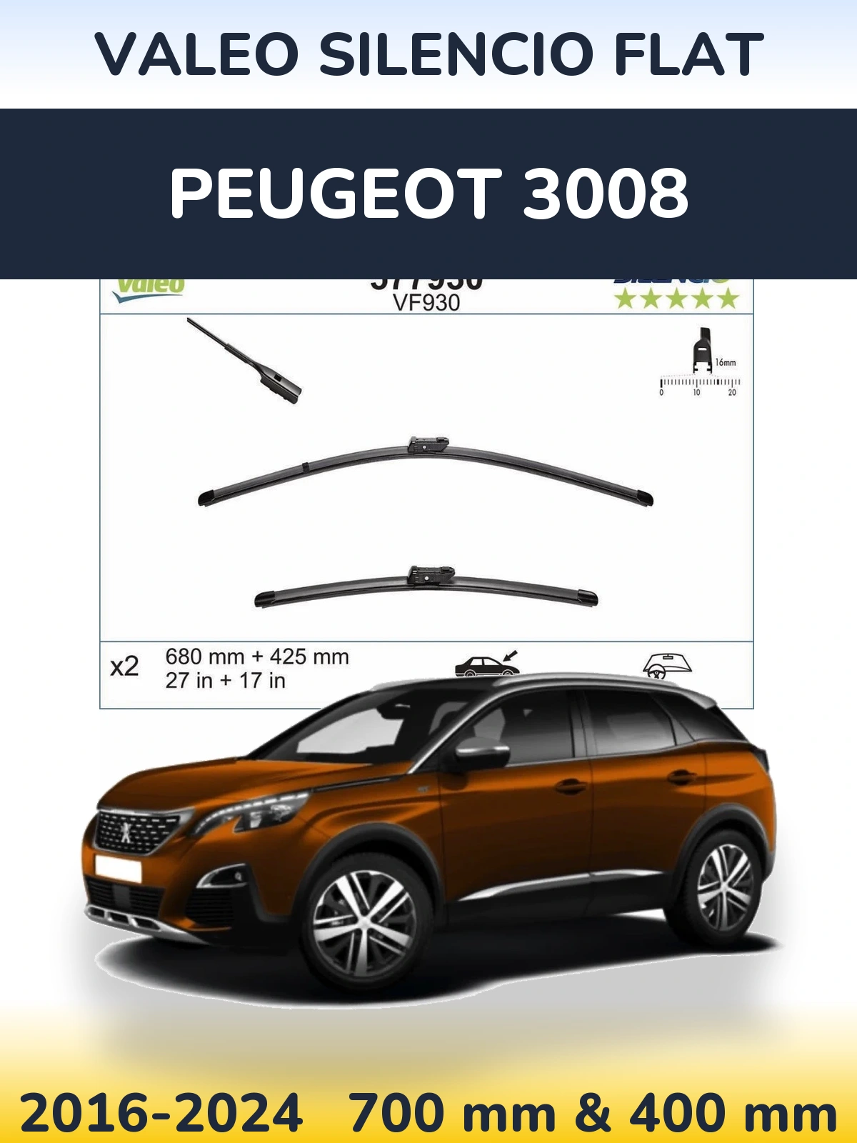 Комплект передніх щіток Valeo Silencio Flat 680 & 400 мм для Peugeot 3008 2016-2024