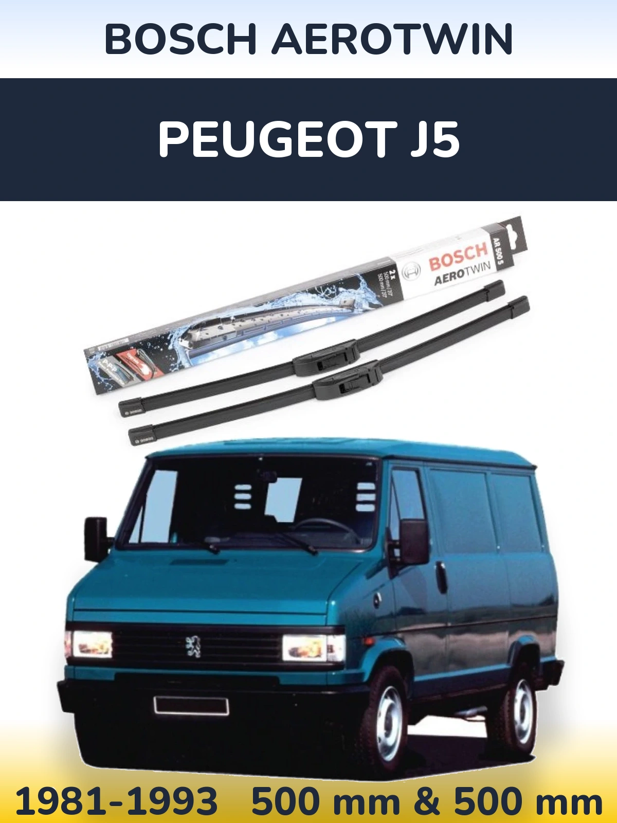 Sada předních stěračů BOSCH AeroTwin 500 a 500 mm pro Peugeot J5 1981-1993