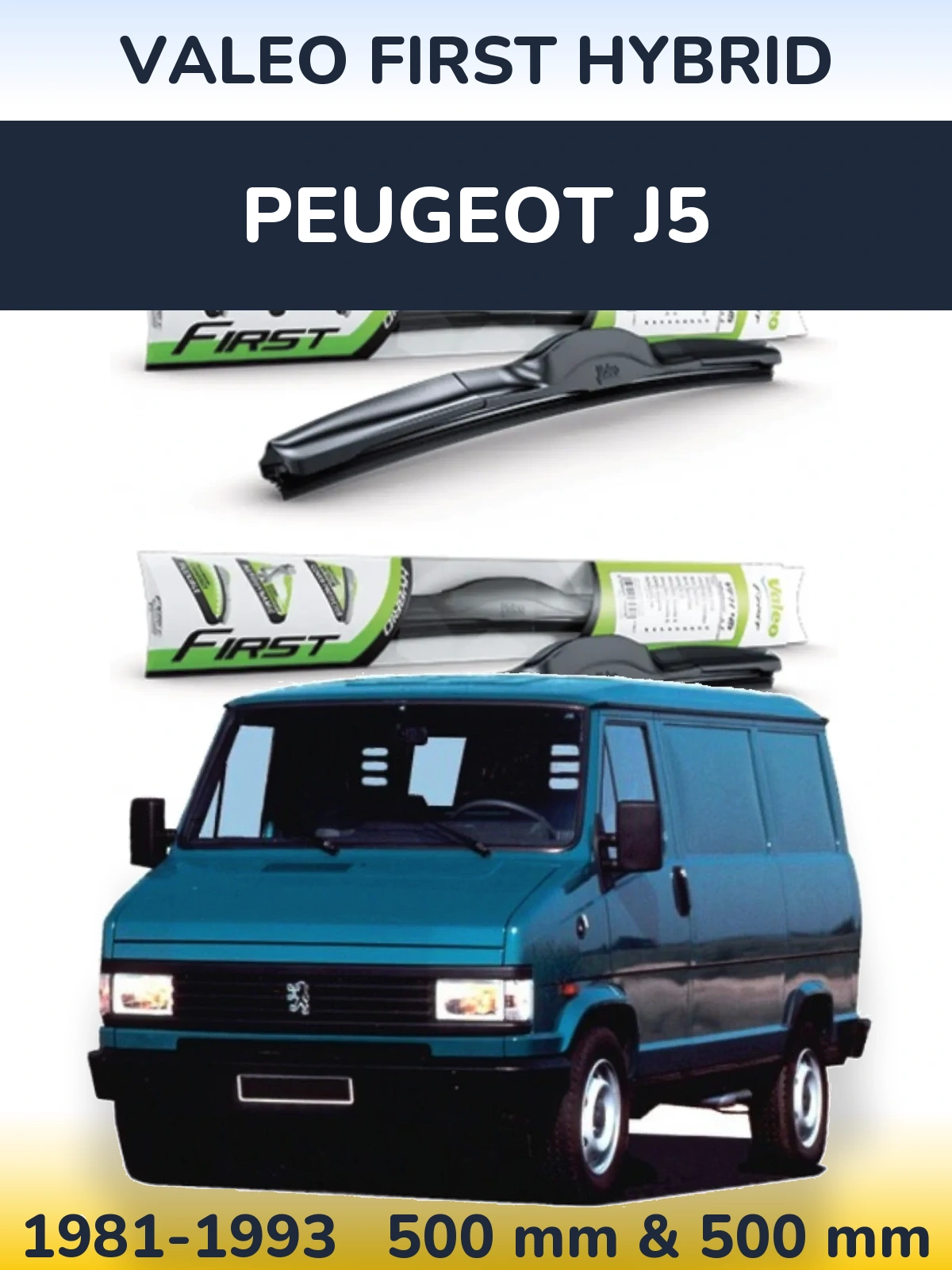 Sada předních stěračů Valeo First Hybrid 500 a 500 mm pro Peugeot J5 1981-1993
