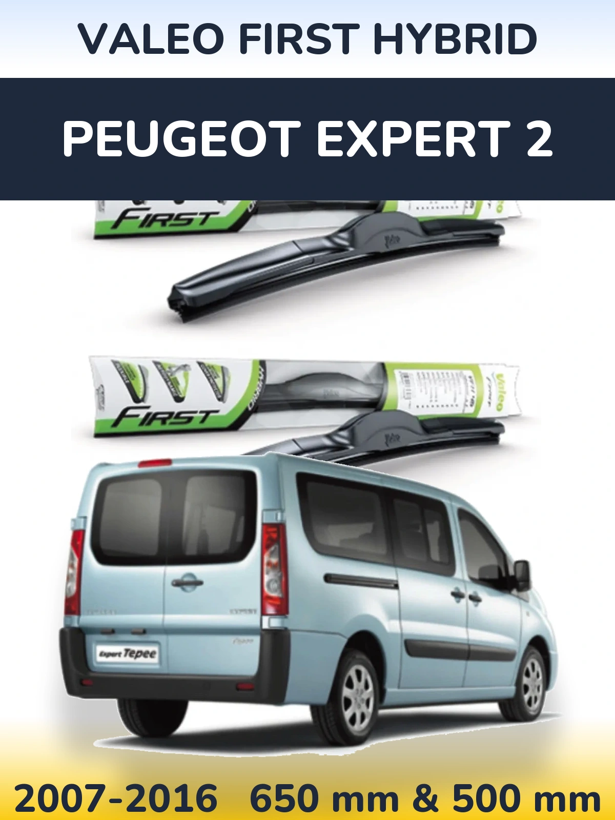 Sada předních stěračů Valeo First Hybrid 650 a 500 mm pro Peugeot Expert 2 2007-2016