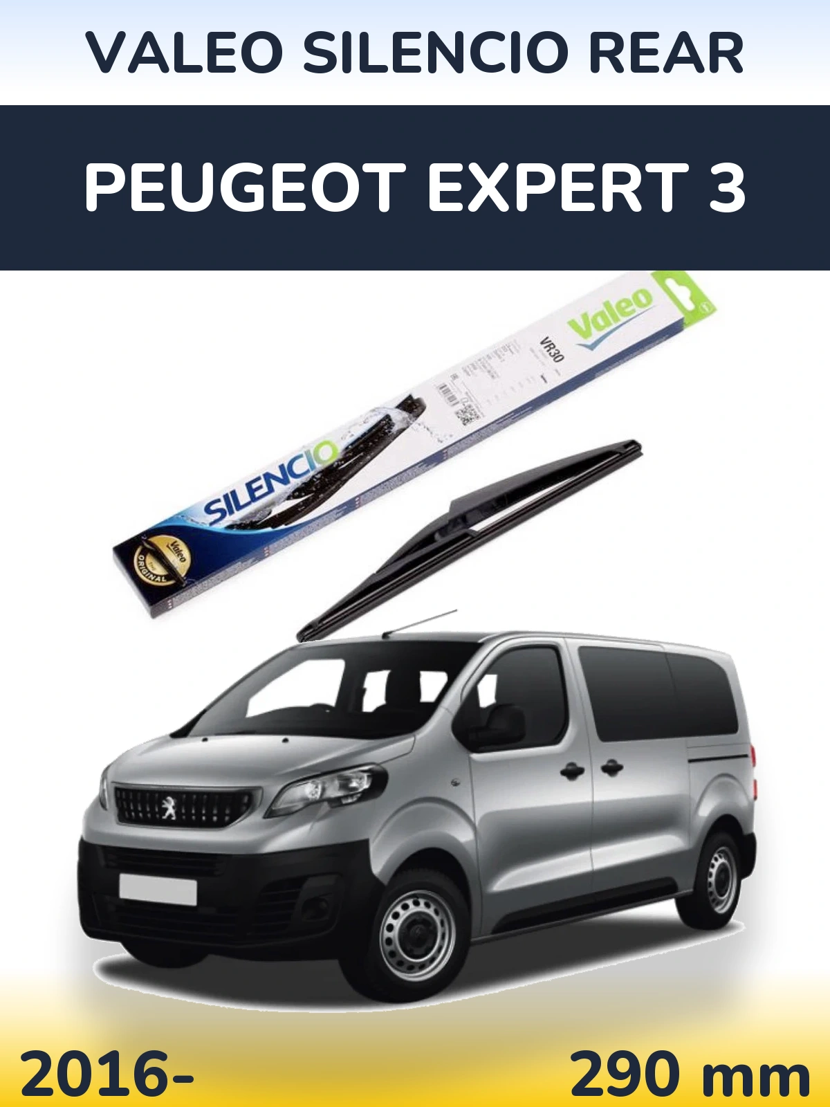 Zadní stěrač Valeo Silencio Rear 290 mm pro Peugeot Expert 3 2016-2026
