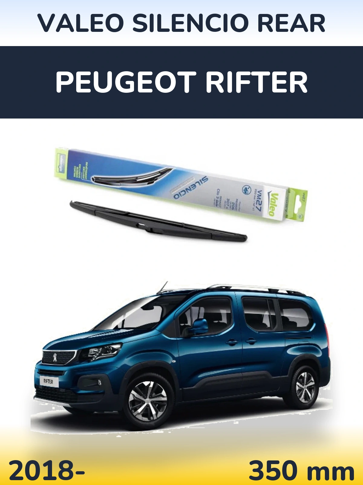 Zadní stěrač Valeo Silencio Rear 350 mm pro Peugeot Rifter 2018-2026
