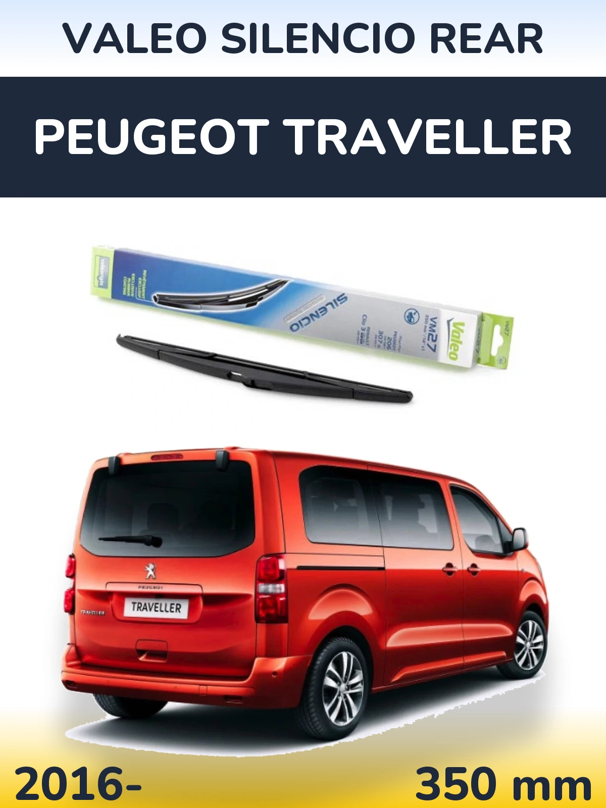 Задня щітка Valeo Silencio Rear 350 мм для Peugeot Traveller 2016-2026