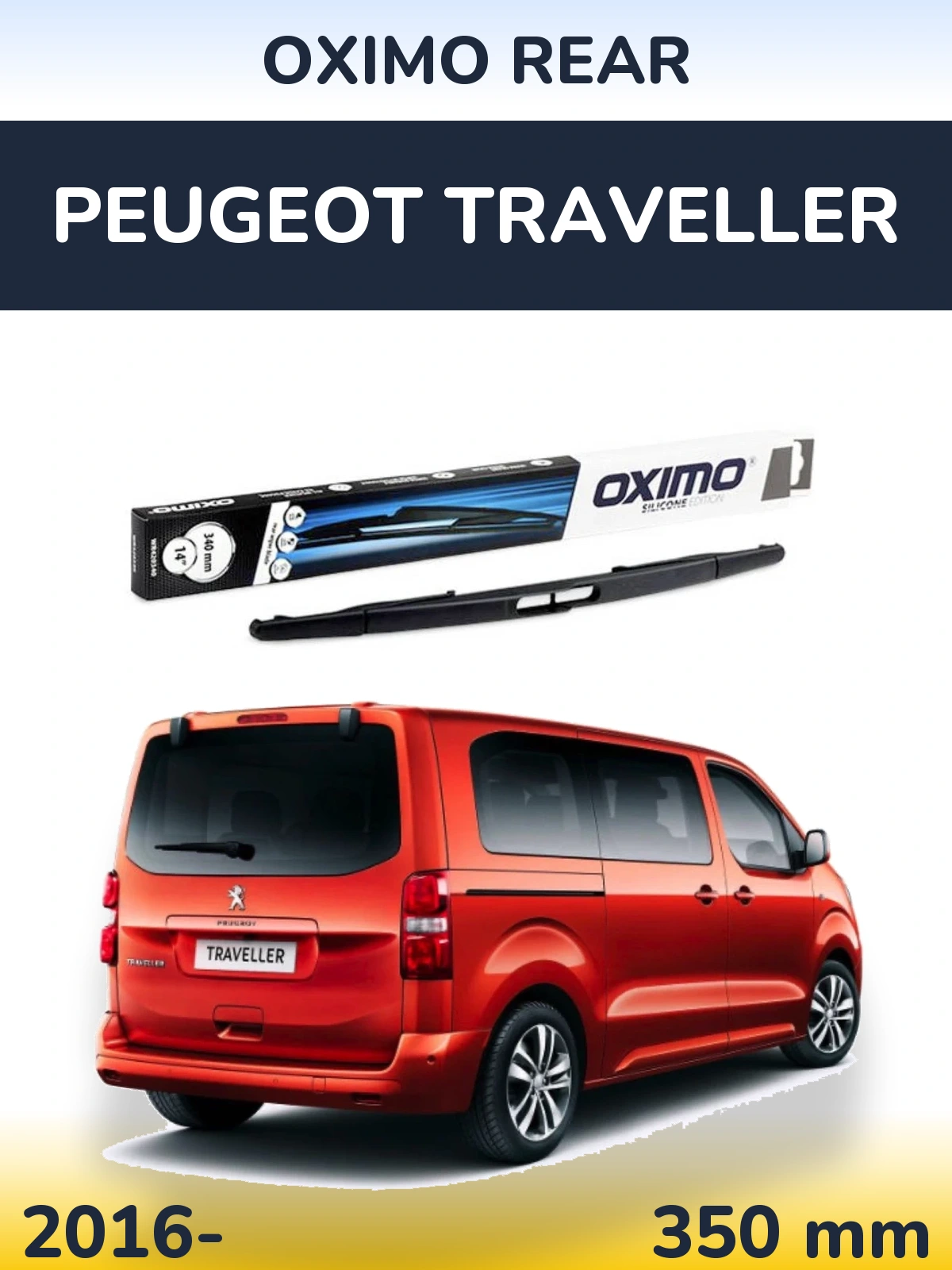 Zadní stěrač Oximo Rear 350 mm pro Peugeot Traveller 2016-2026