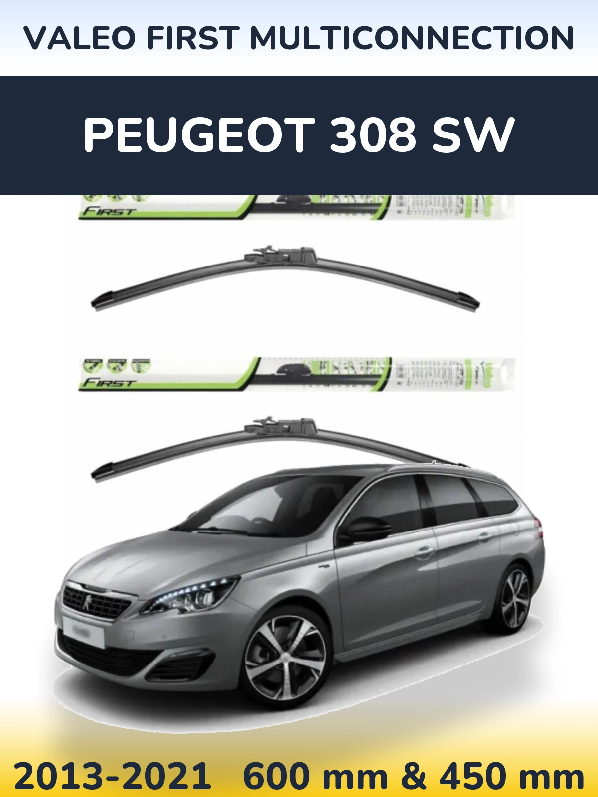 Sada předních stěračů Valeo First MultiConnection 600 a 450 mm pro Peugeot 308 SW 2013-2021