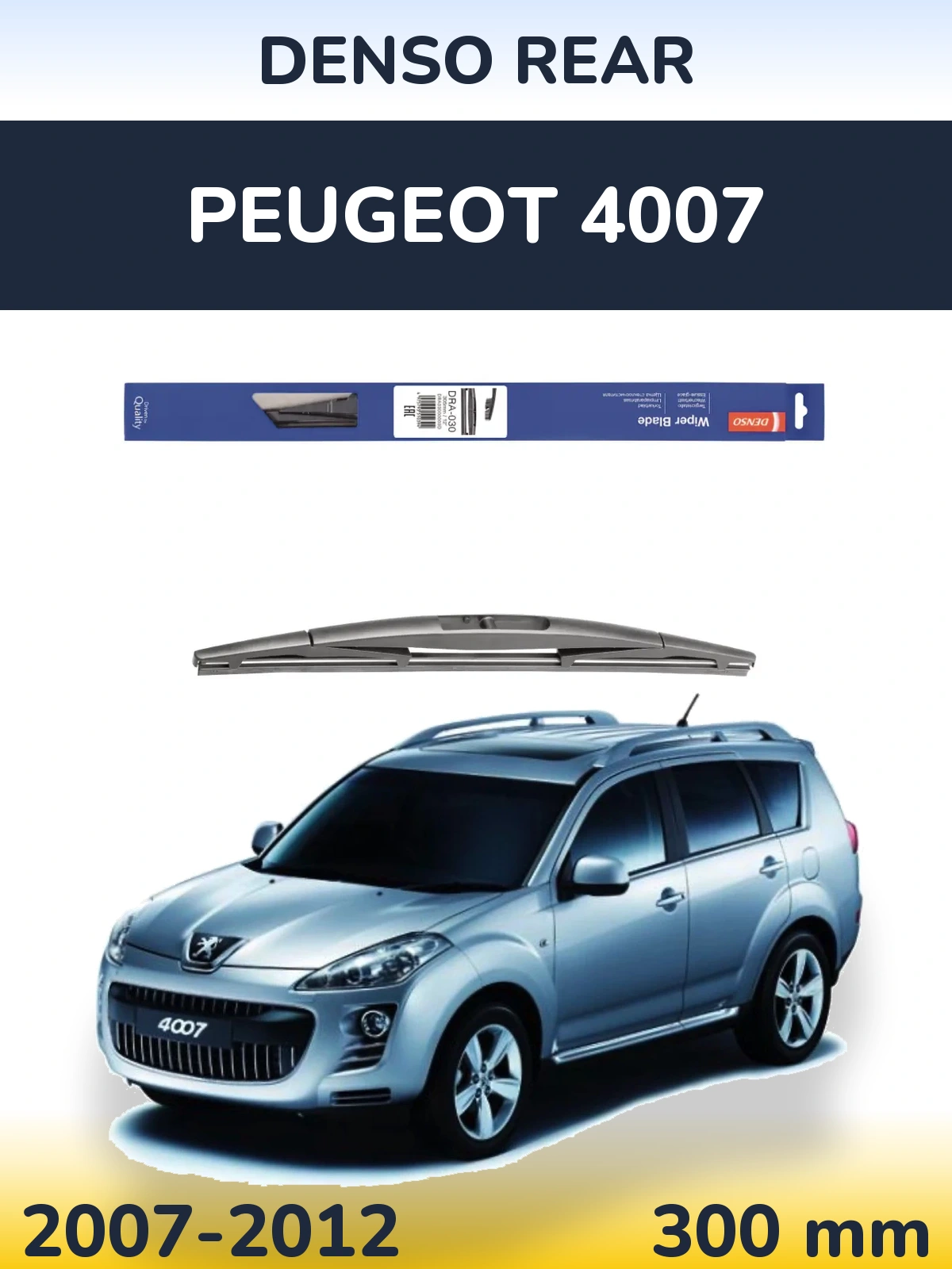Zadní stěrač Denso Rear 300 mm pro Peugeot 4007 2007-2012