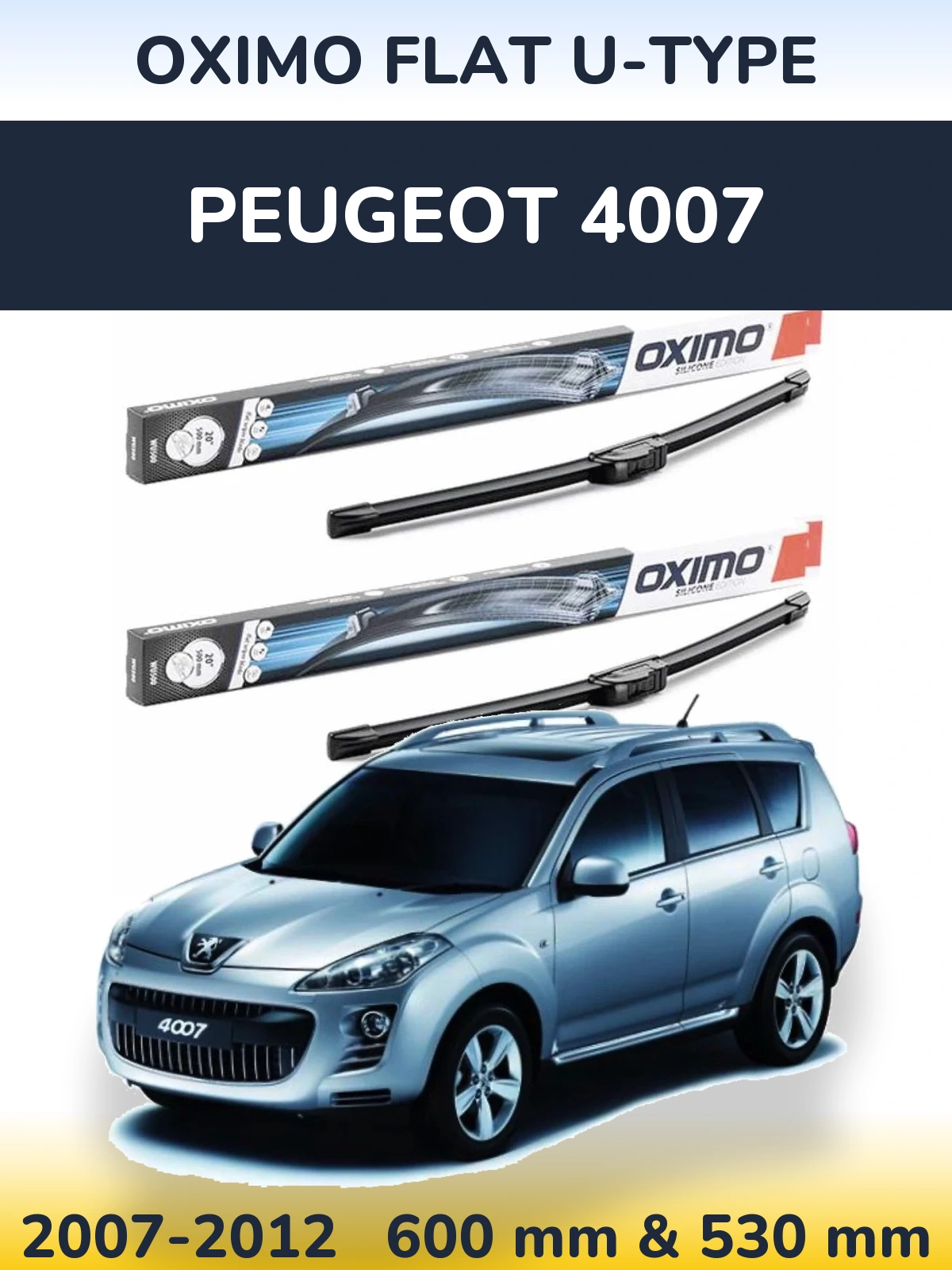 Комплект передніх щіток Oximo Flat U-type 600 & 530 мм для Peugeot 4007 2007-2012