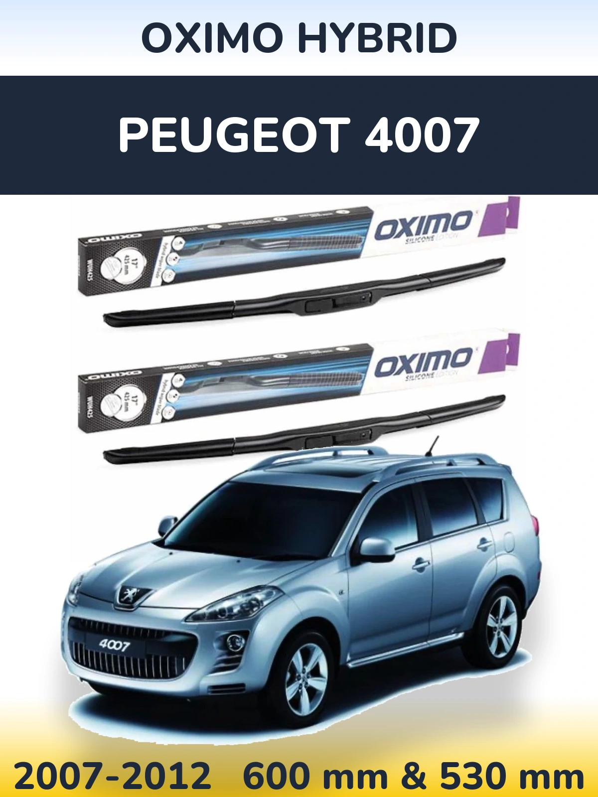 Sada předních stěračů Oximo Hybrid 600 a 530 mm pro Peugeot 4007 2007-2012