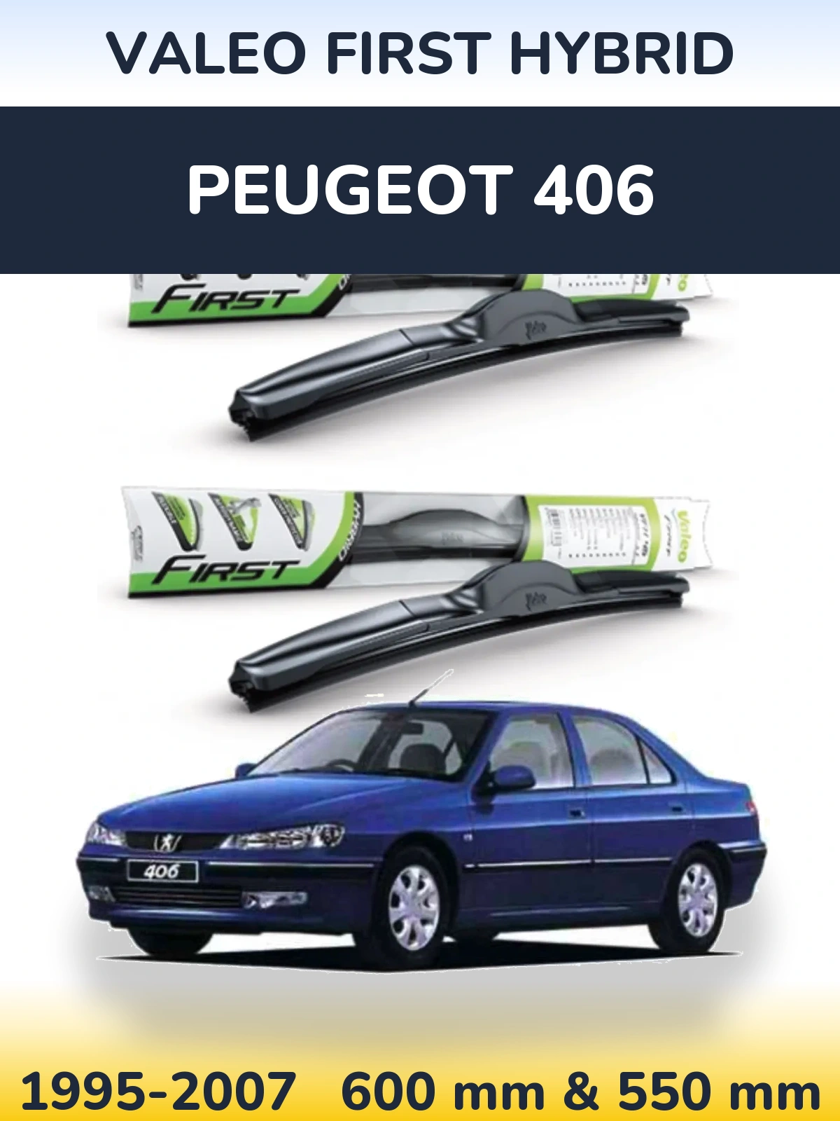 Sada předních stěračů Valeo First Hybrid 600 a 550 mm pro Peugeot 406 1995-2007