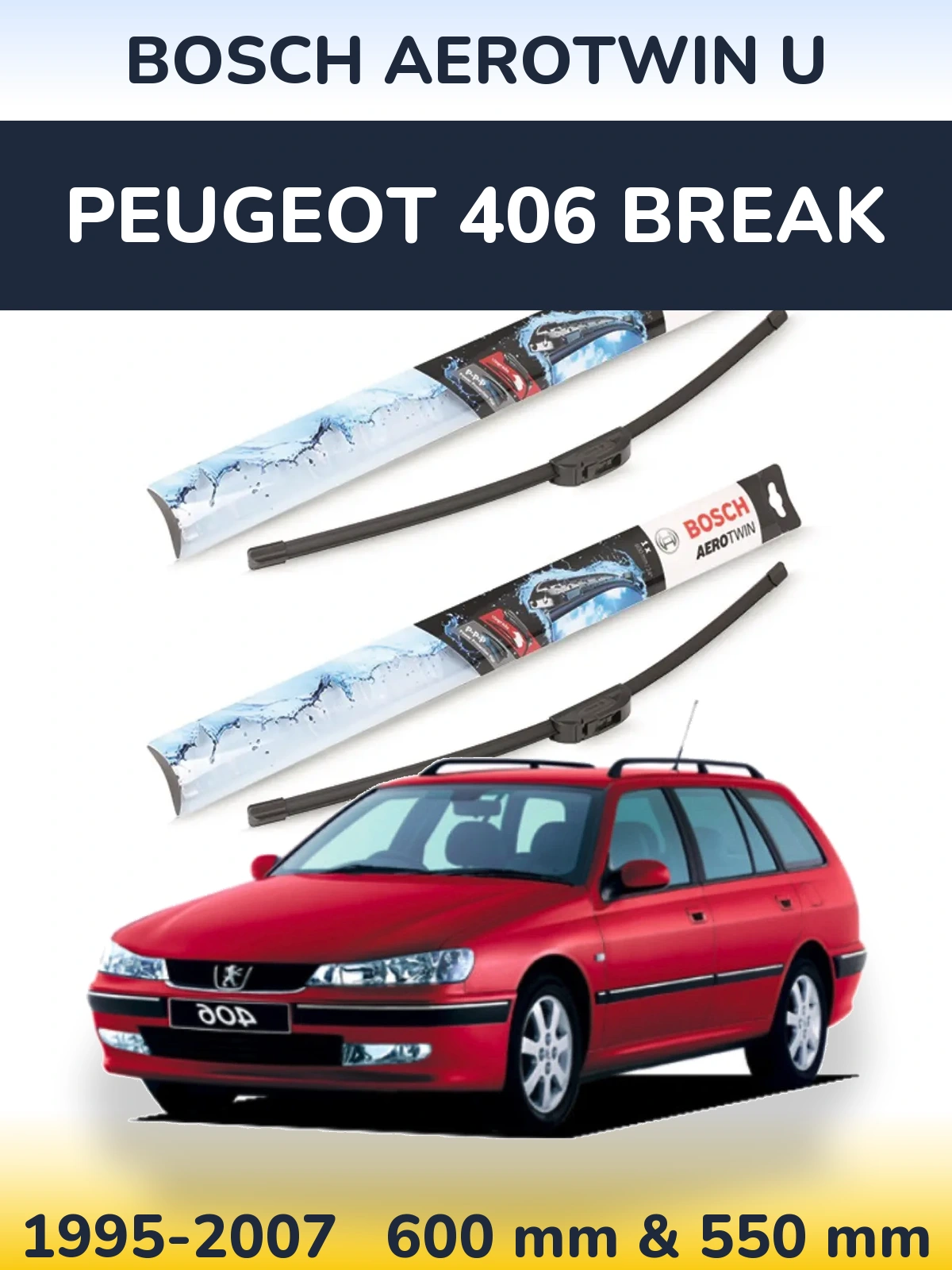 Sada předních stěračů BOSCH AeroTwin U 600 a 550 mm pro Peugeot 406 Break 1995-2007