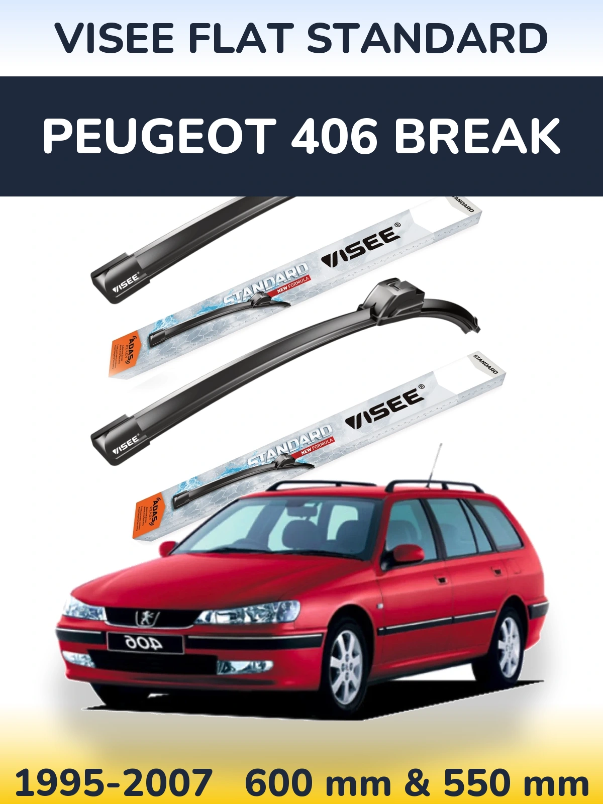 Sada předních stěračů VISEE FLAT STANDARD 600 a 550 mm pro Peugeot 406 Break 1995-2007