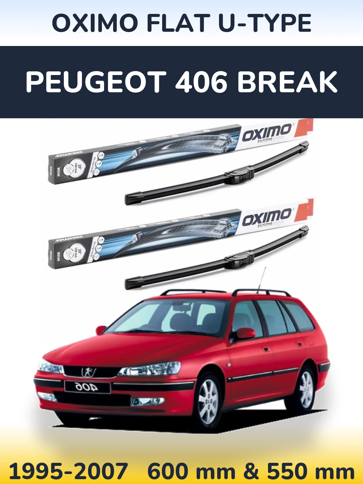 Комплект передніх щіток Oximo Flat U-type 600 & 550 мм для Peugeot 406 Break 1995-2007