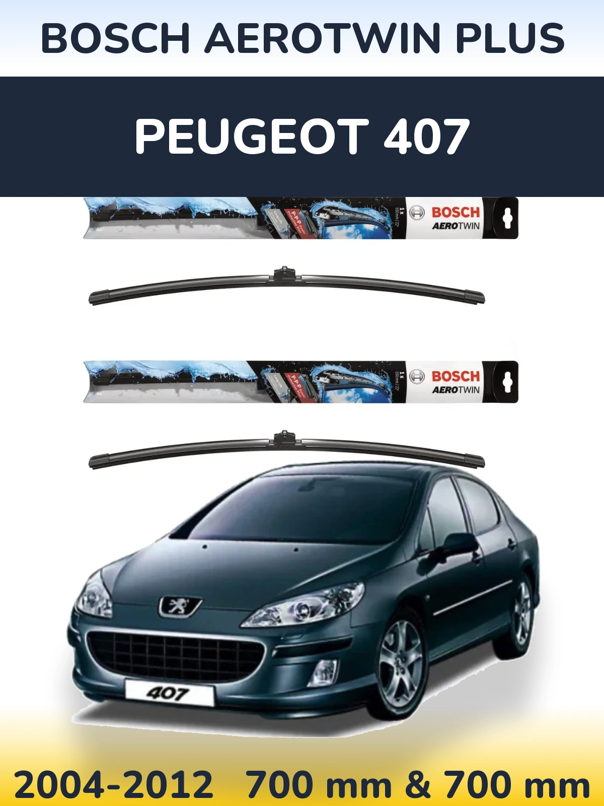 Sada předních stěračů BOSCH AeroTwin Plus 700 a 700 mm pro Peugeot 407 2004-2012